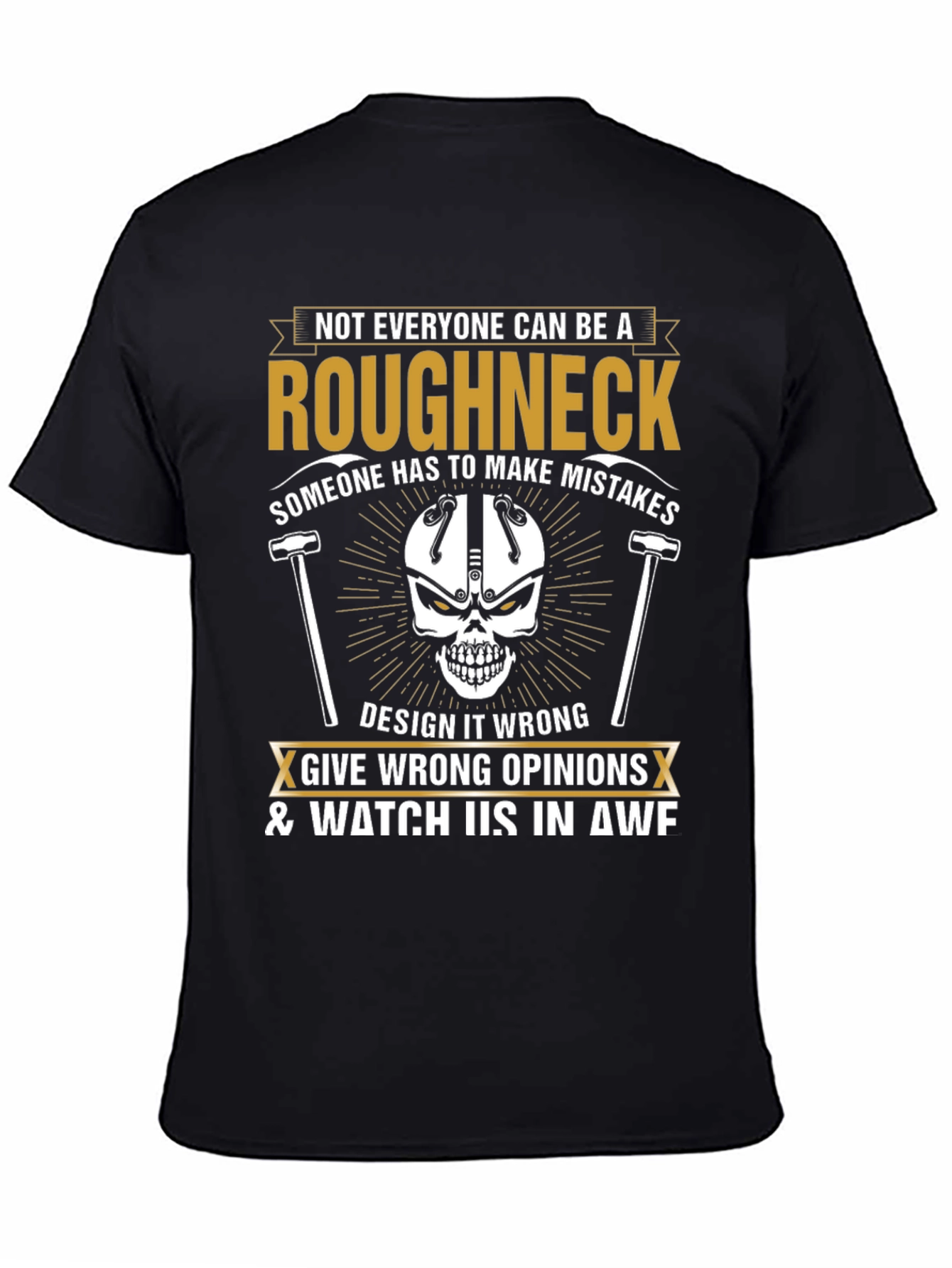 Roughneck Graphic Tee: Make Mistakes Watch in Awe