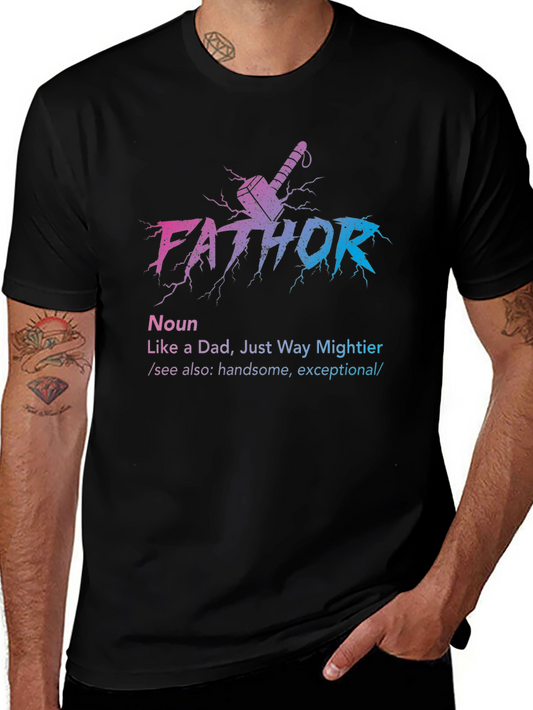 Fathor Graphic T-Shirt: Mightier Dad Tee