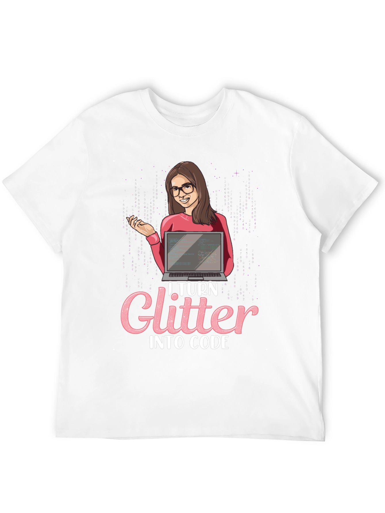 I Turn Glitter Into Code - Programmer Graphic T-Shirt