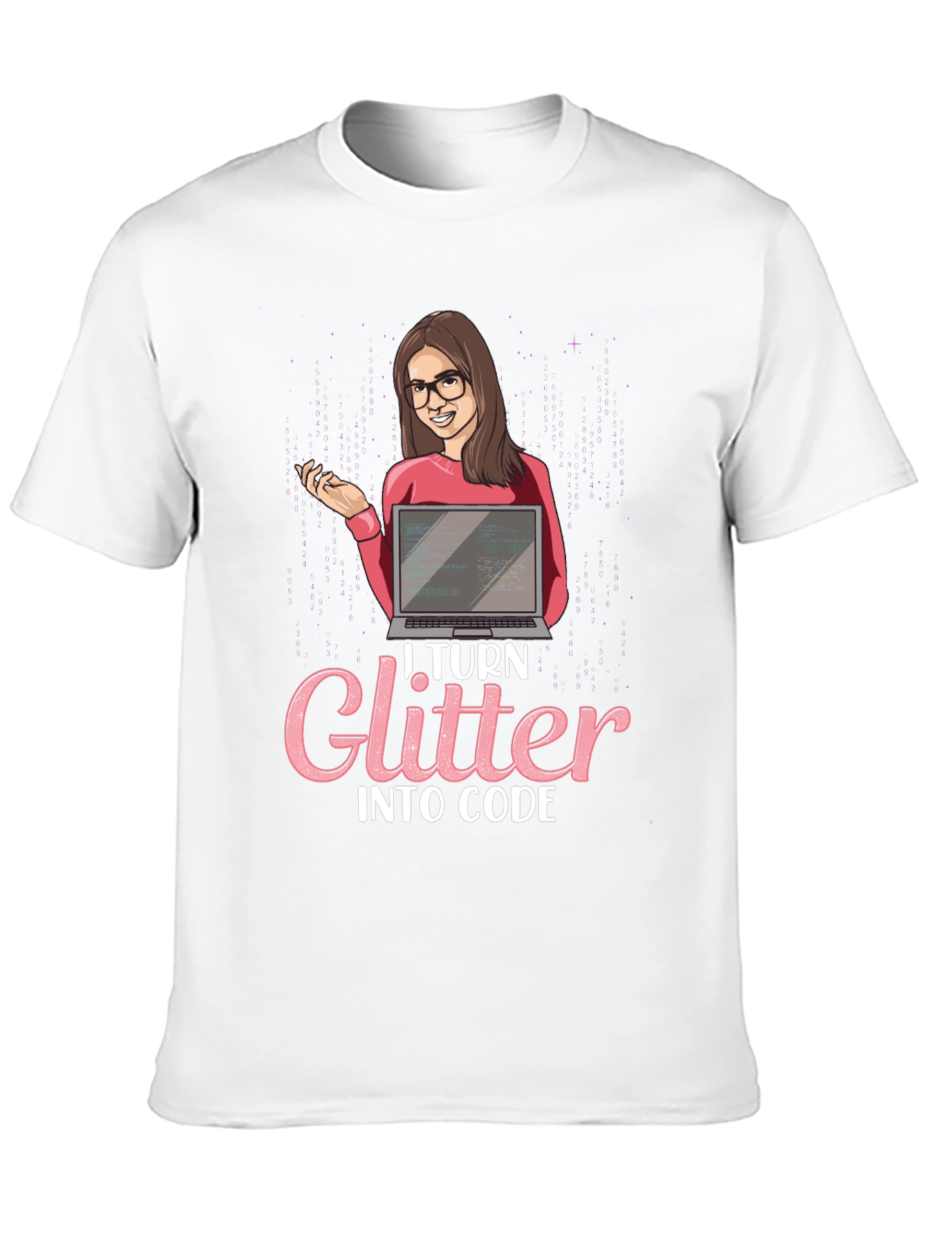 I Turn Glitter Into Code - Programmer Graphic T-Shirt