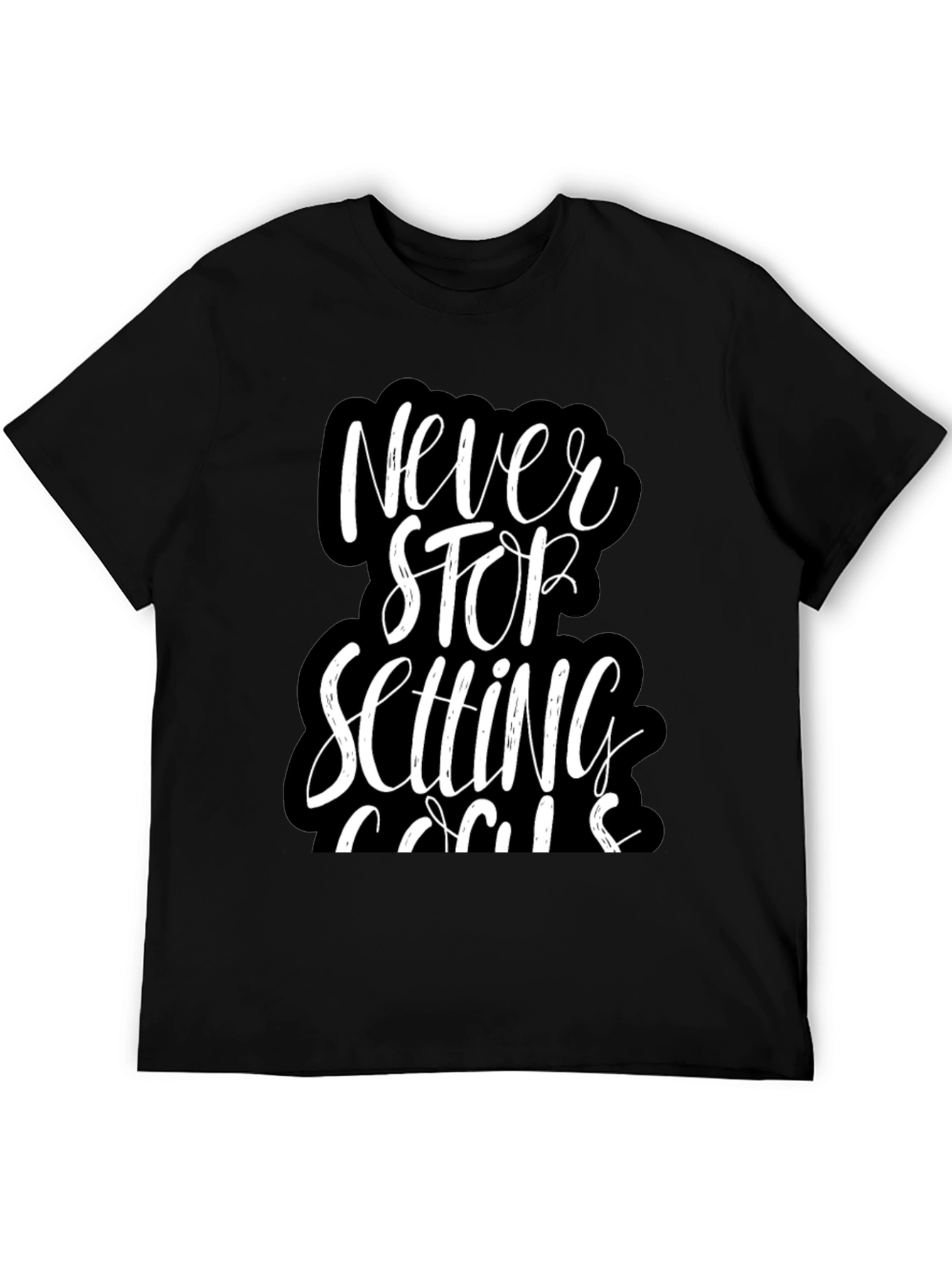 Never Stop Setting Goals T-Shirt