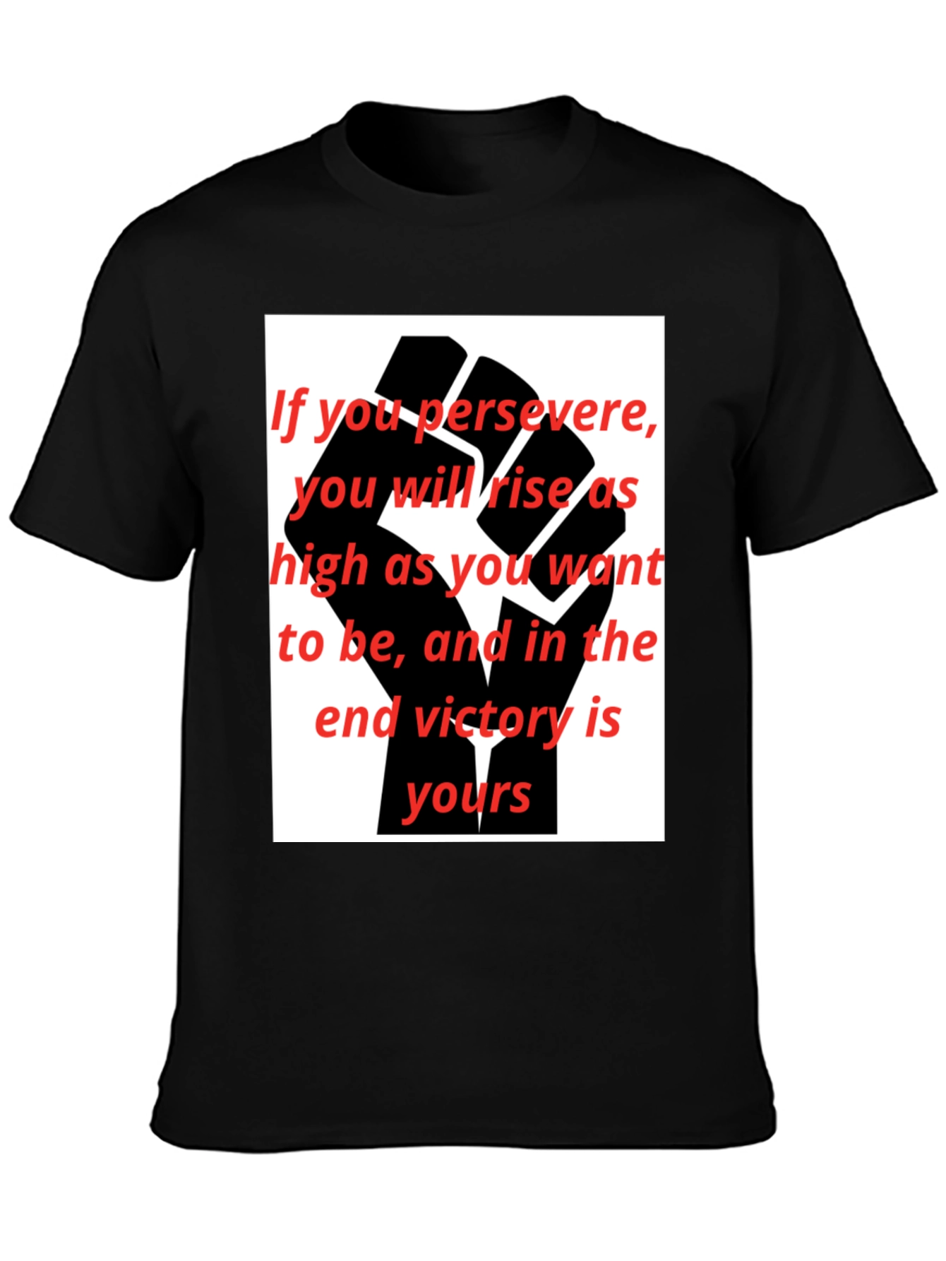 Motivational Black Fist Graphic T-Shirt