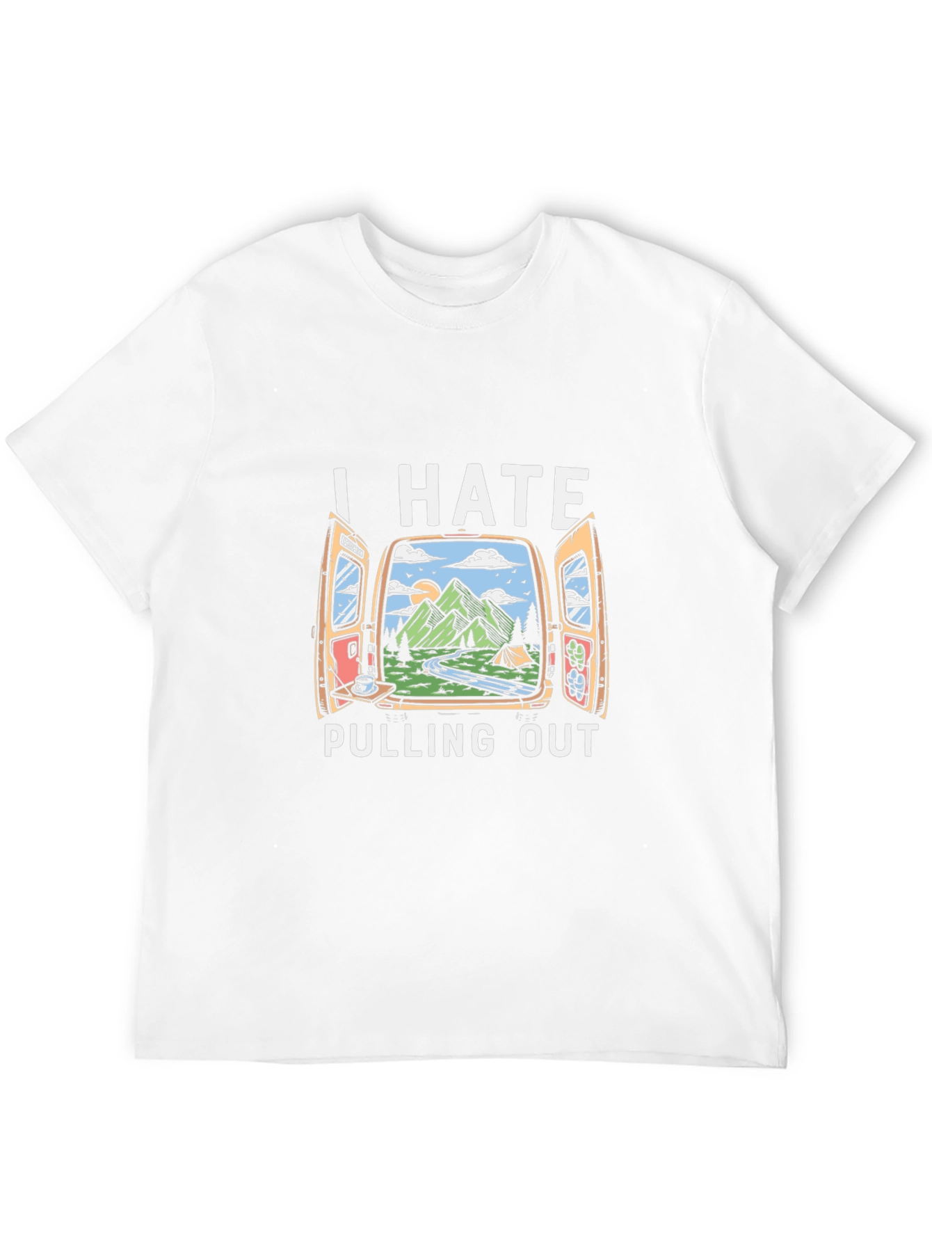 I Hate Pulling Out Camping T-Shirt