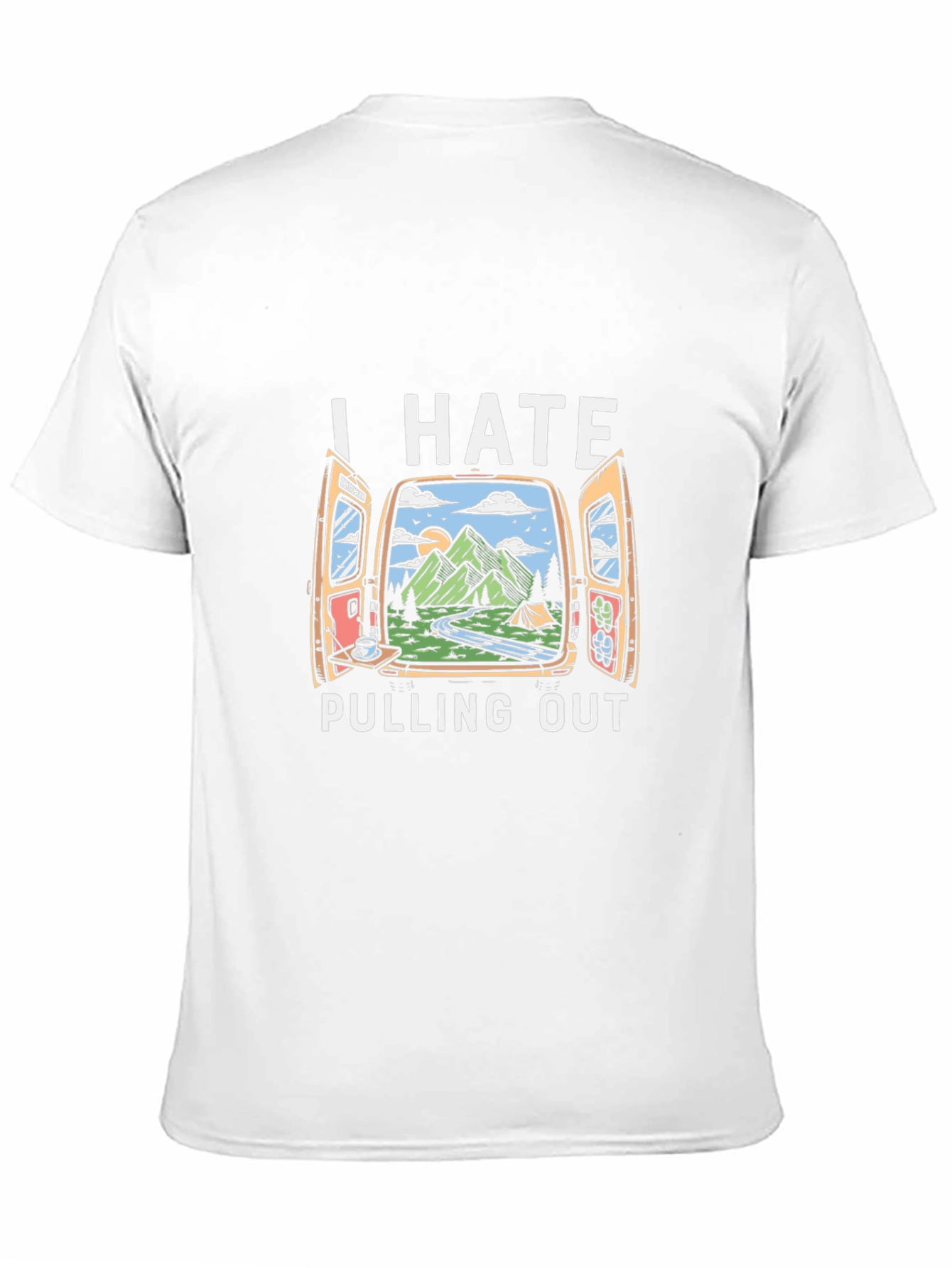 I Hate Pulling Out Camping T-Shirt