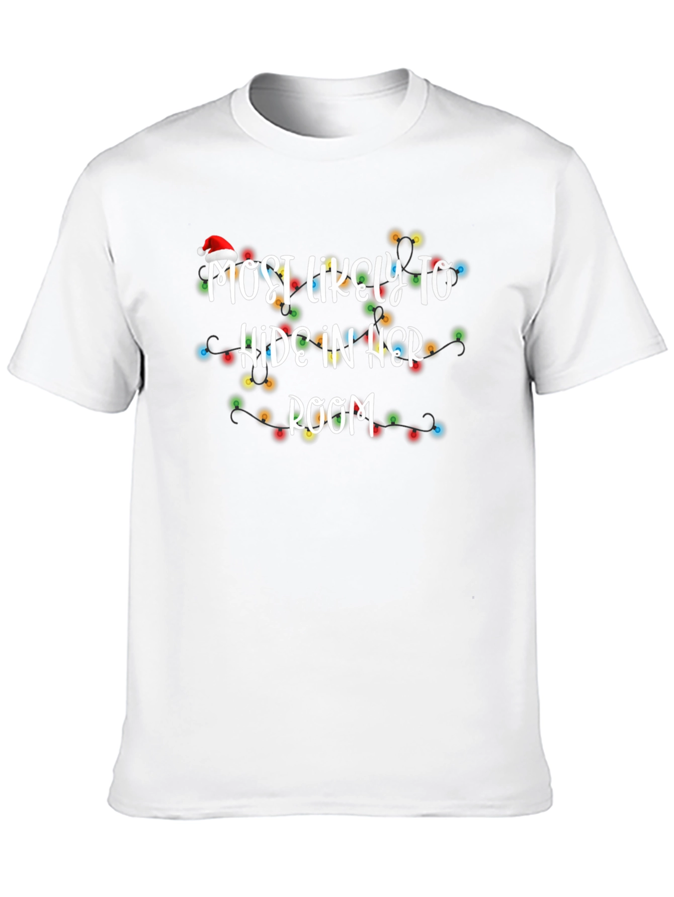 Most Likely To Hide In Her Room Christmas T-Shirt