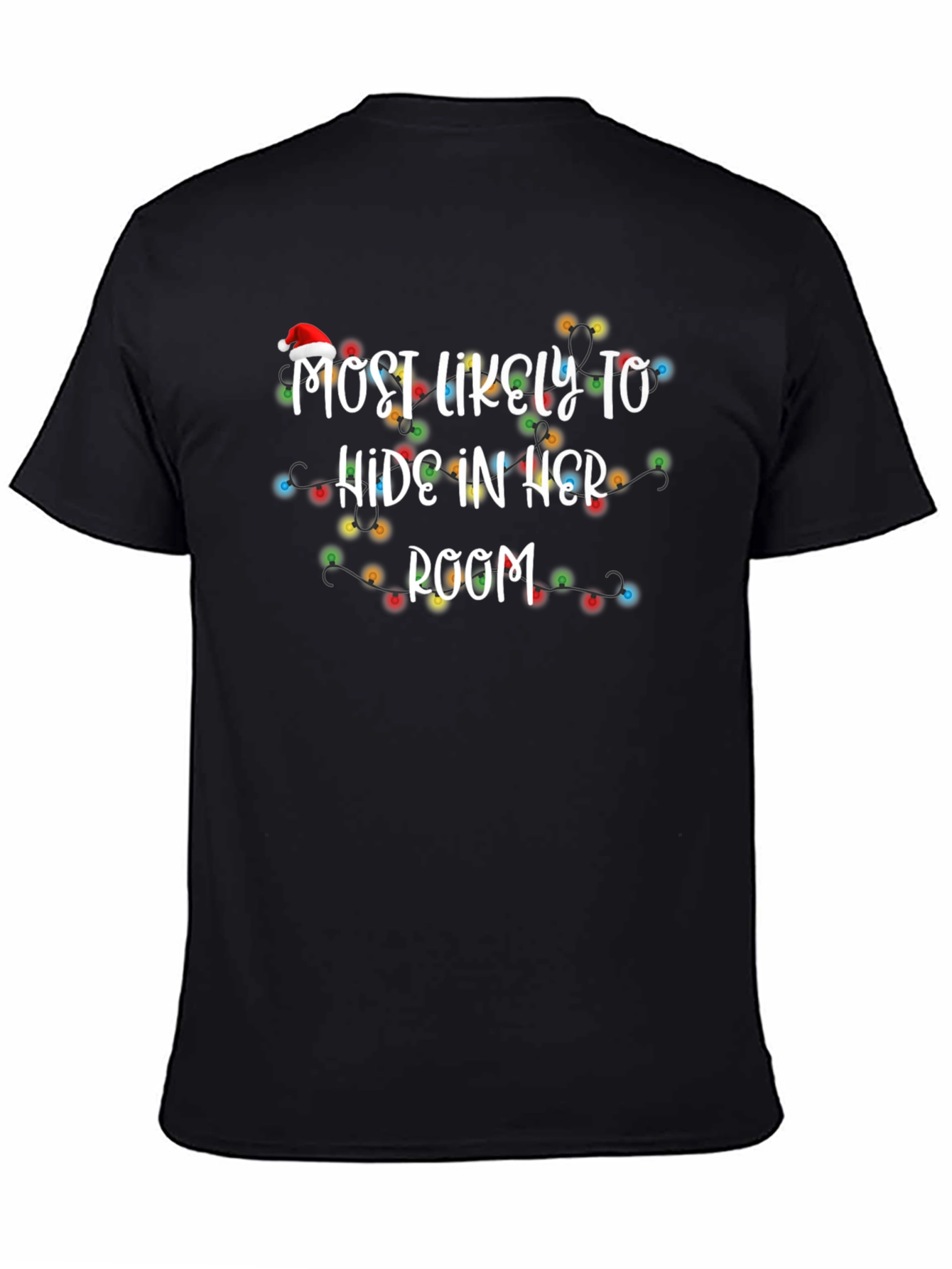 Most Likely To Hide In Her Room Christmas T-Shirt