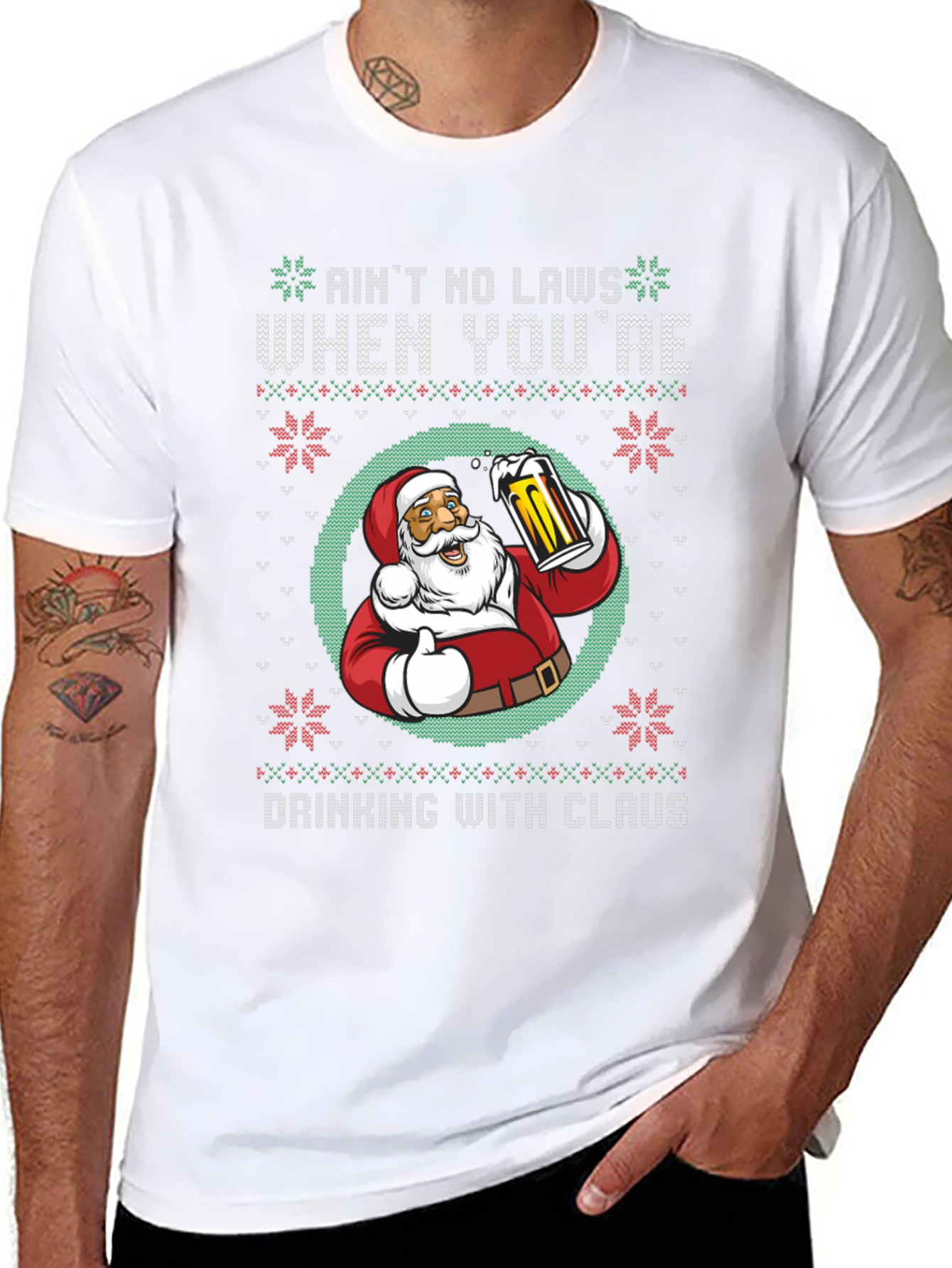 Aint No Laws When Youre Drinking with Claus T-Shirt