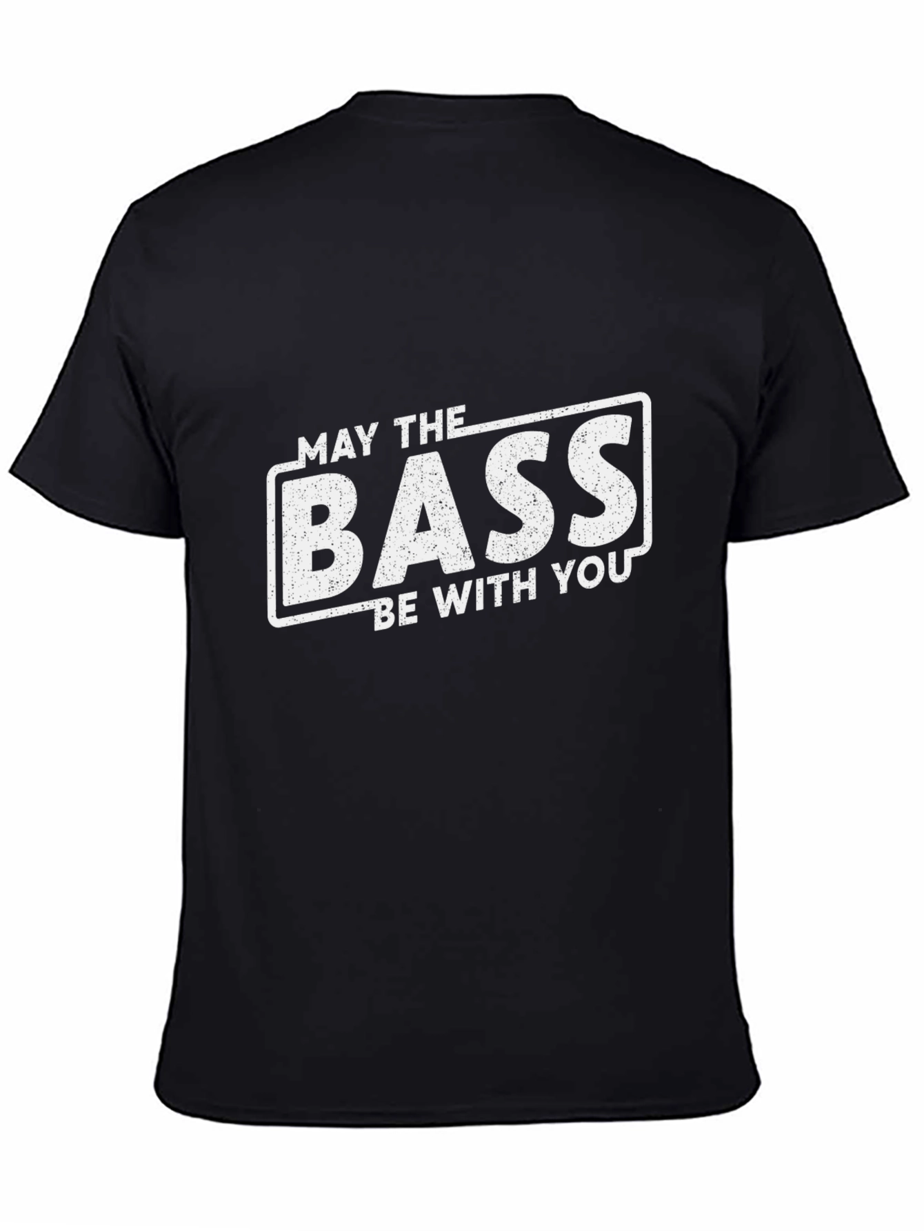 May The Bass Be With You Graphic T-Shirt