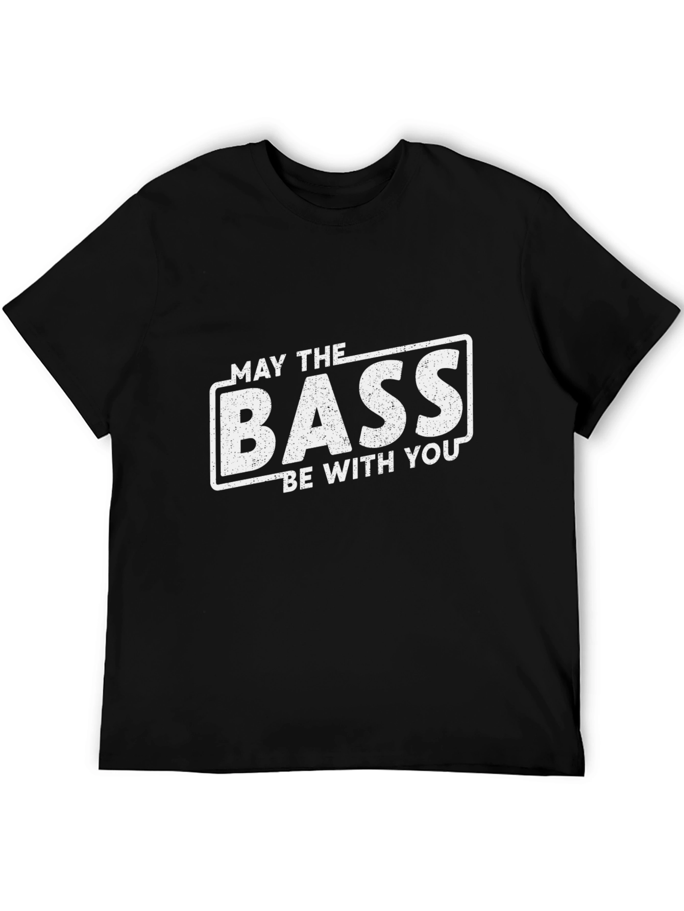 May The Bass Be With You Graphic T-Shirt