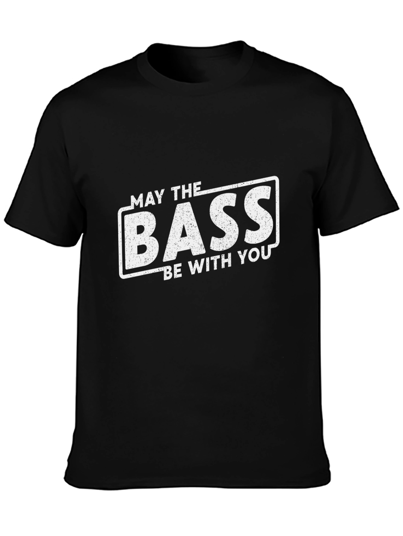 May The Bass Be With You Graphic T-Shirt