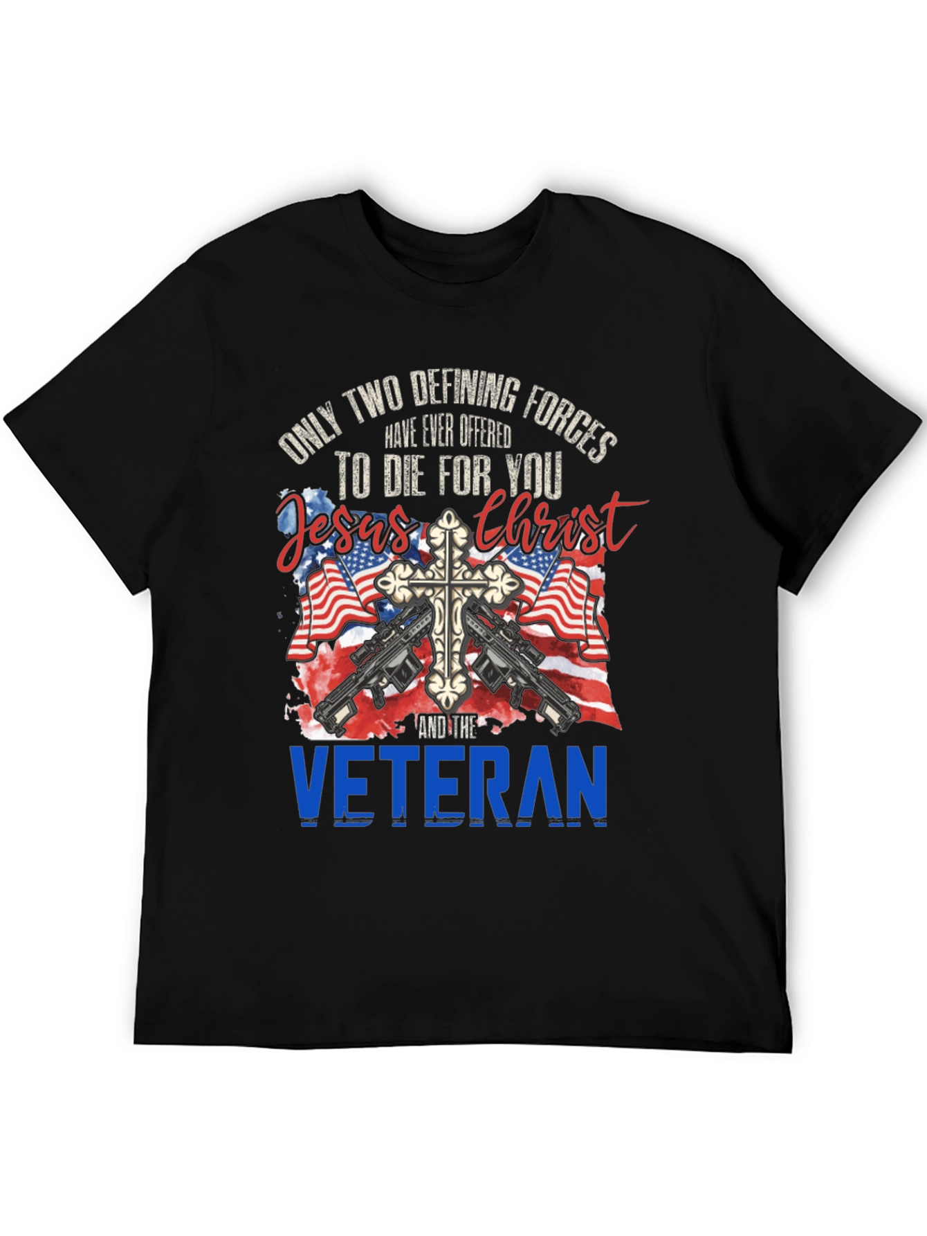 Jesus Christ and Veteran T-Shirt