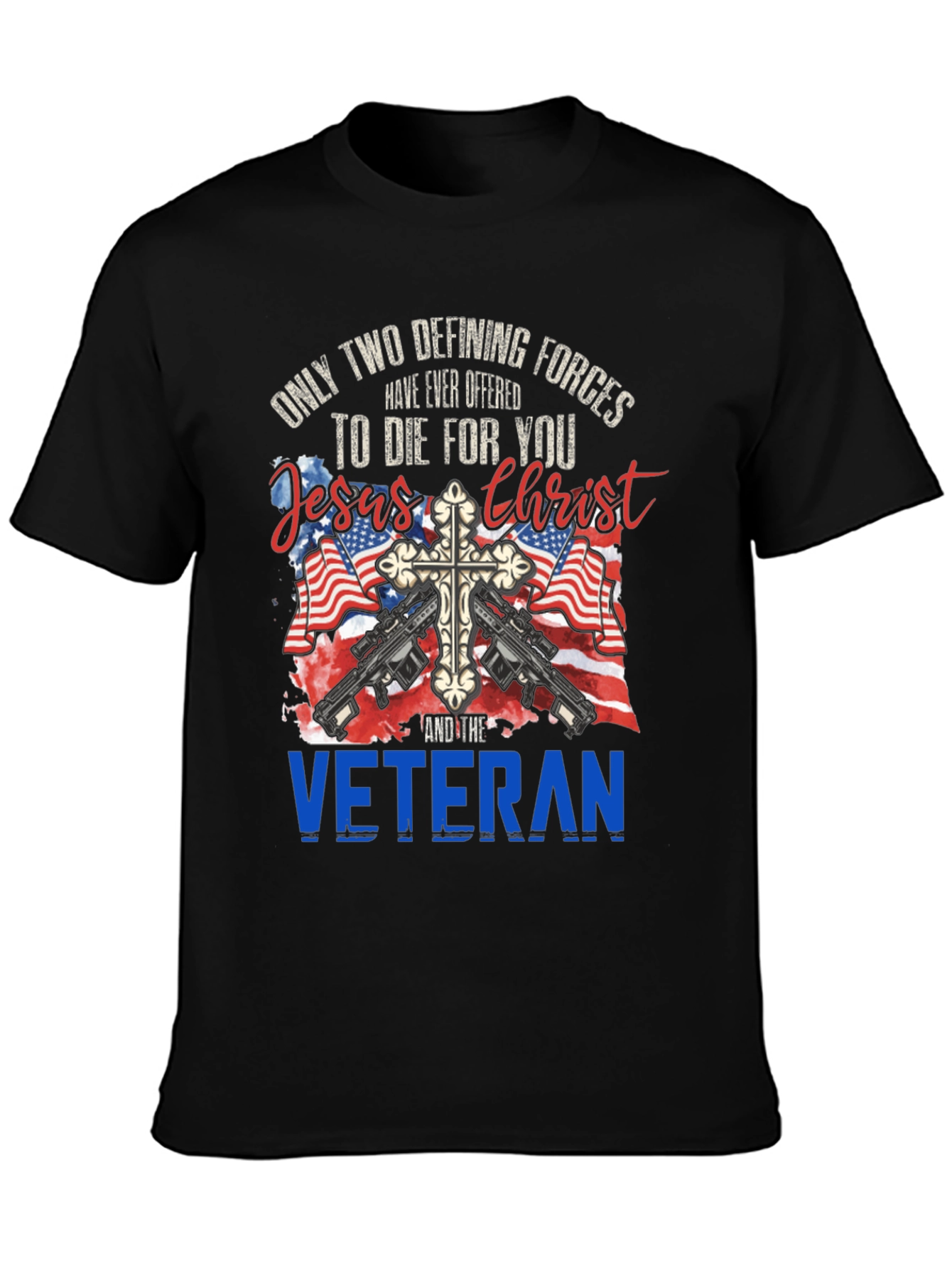 Jesus Christ and Veteran T-Shirt