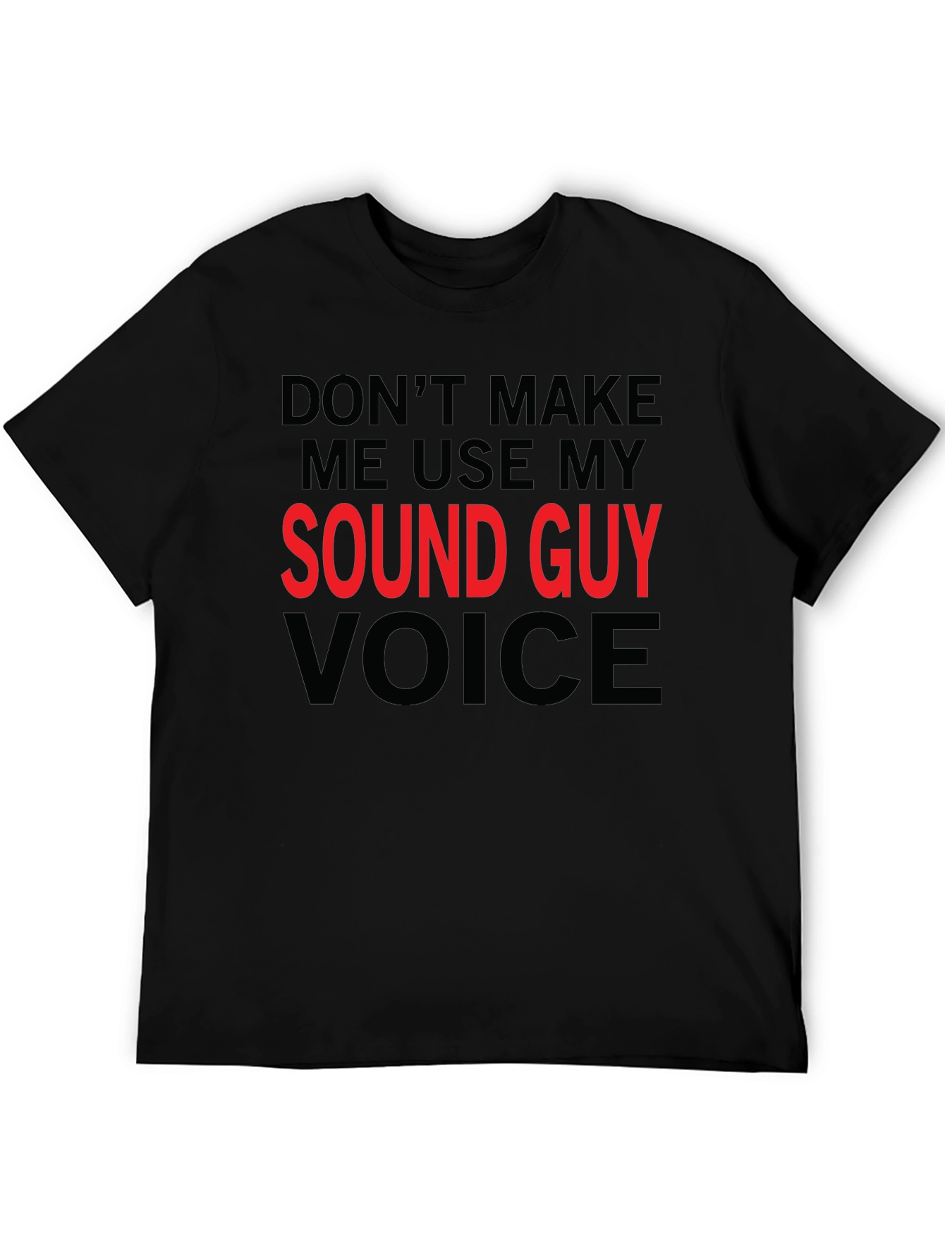 Sound Guy Voice Black Graphic T-Shirt