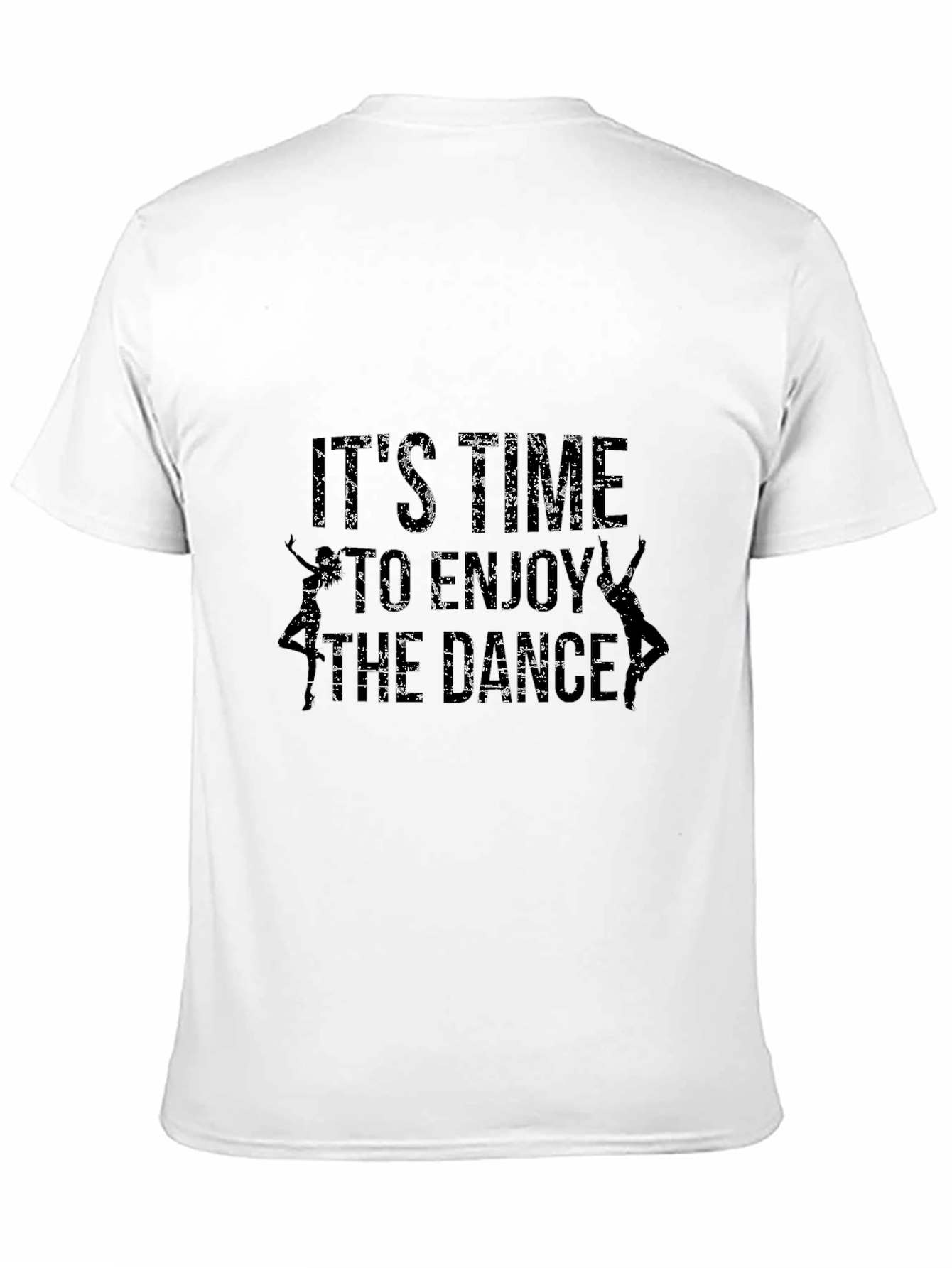 Its Time To Enjoy The Dance T-Shirt