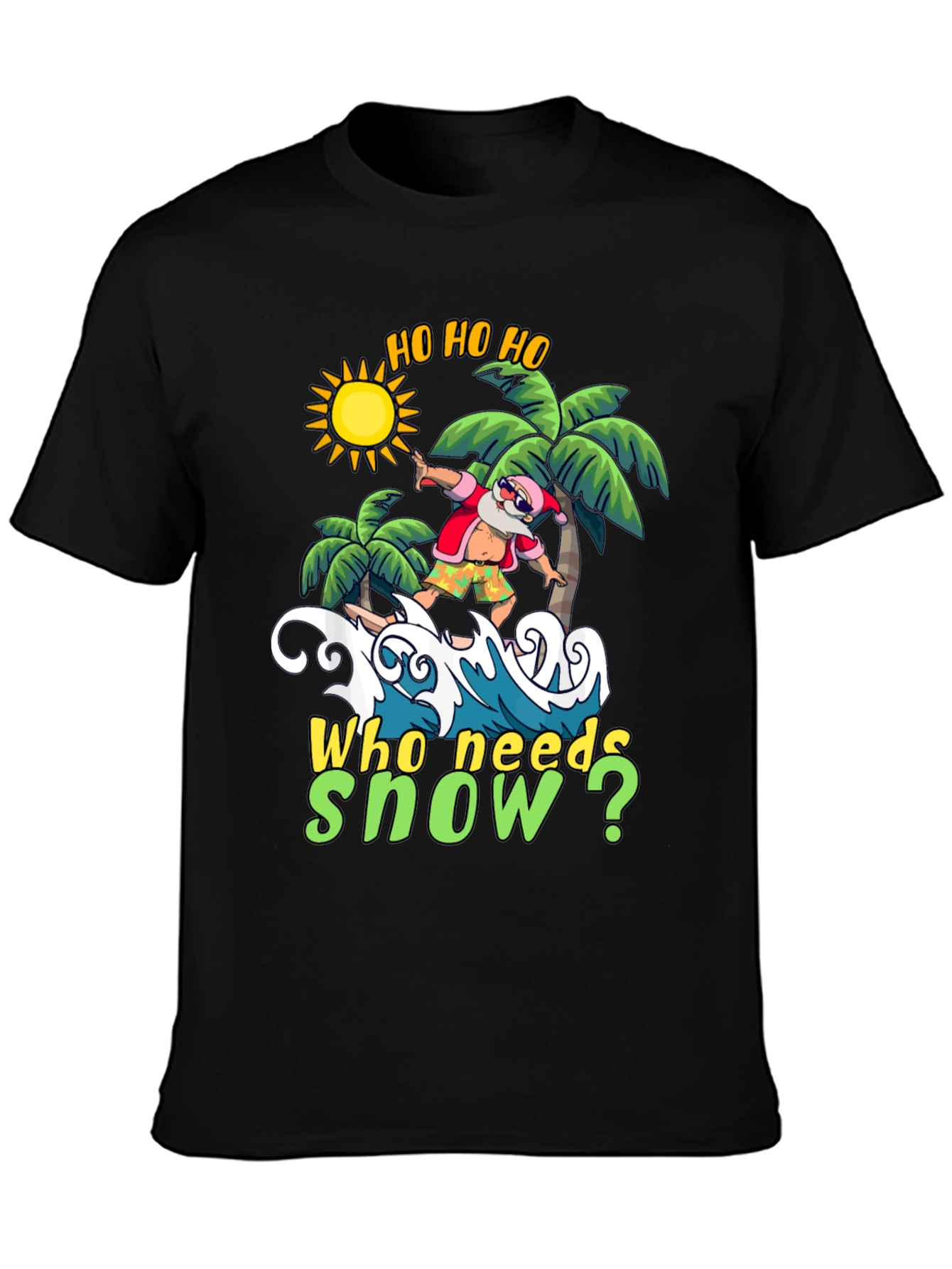 Surfing Santa T-Shirt - Who Needs Snow?