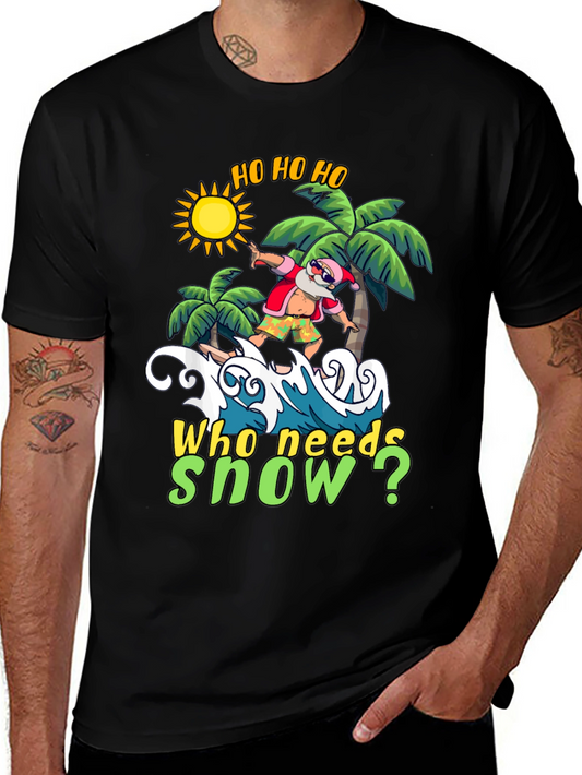 Surfing Santa T-Shirt - Who Needs Snow?