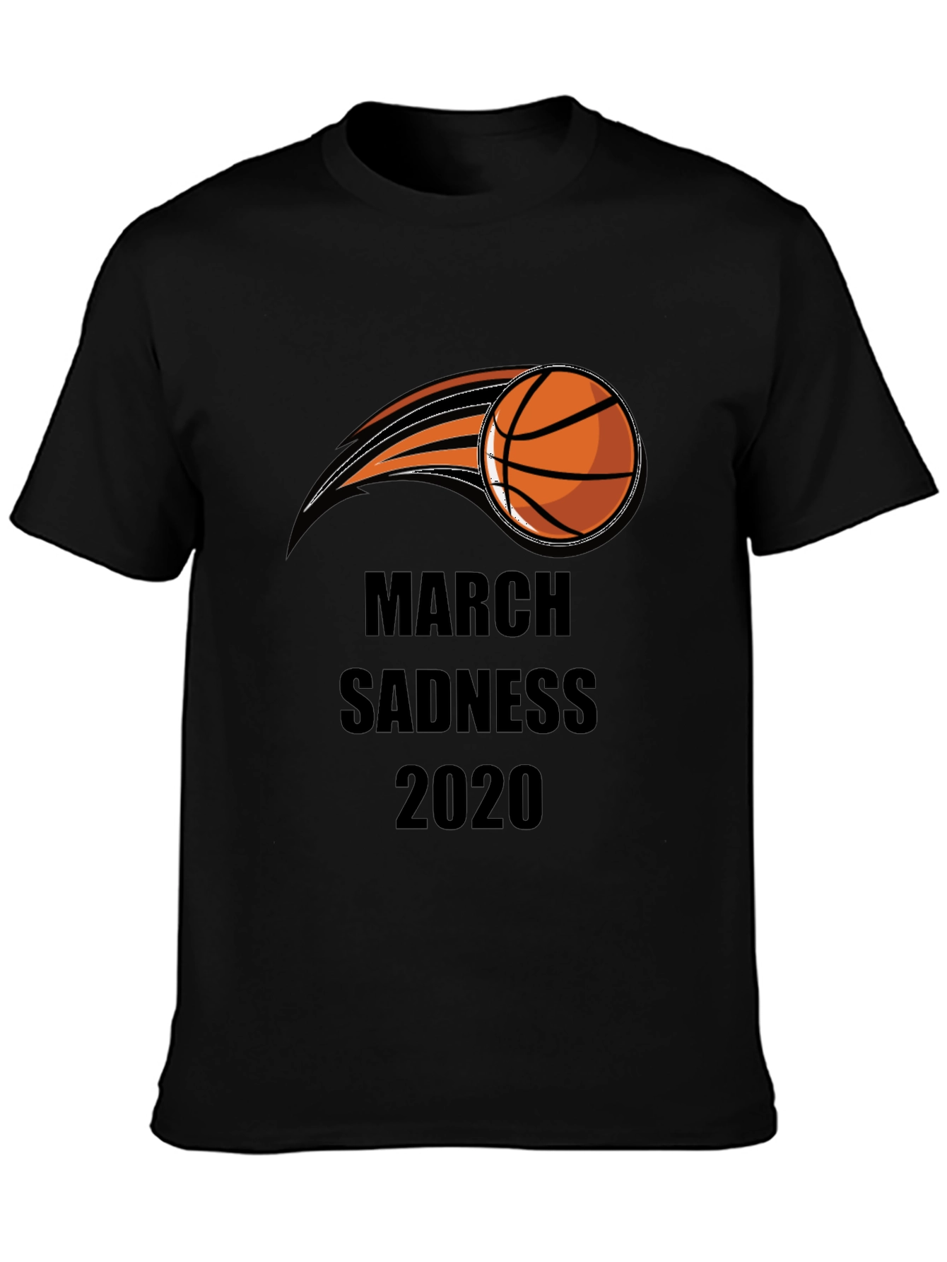 March Sadness 2020 Basketball T-Shirt