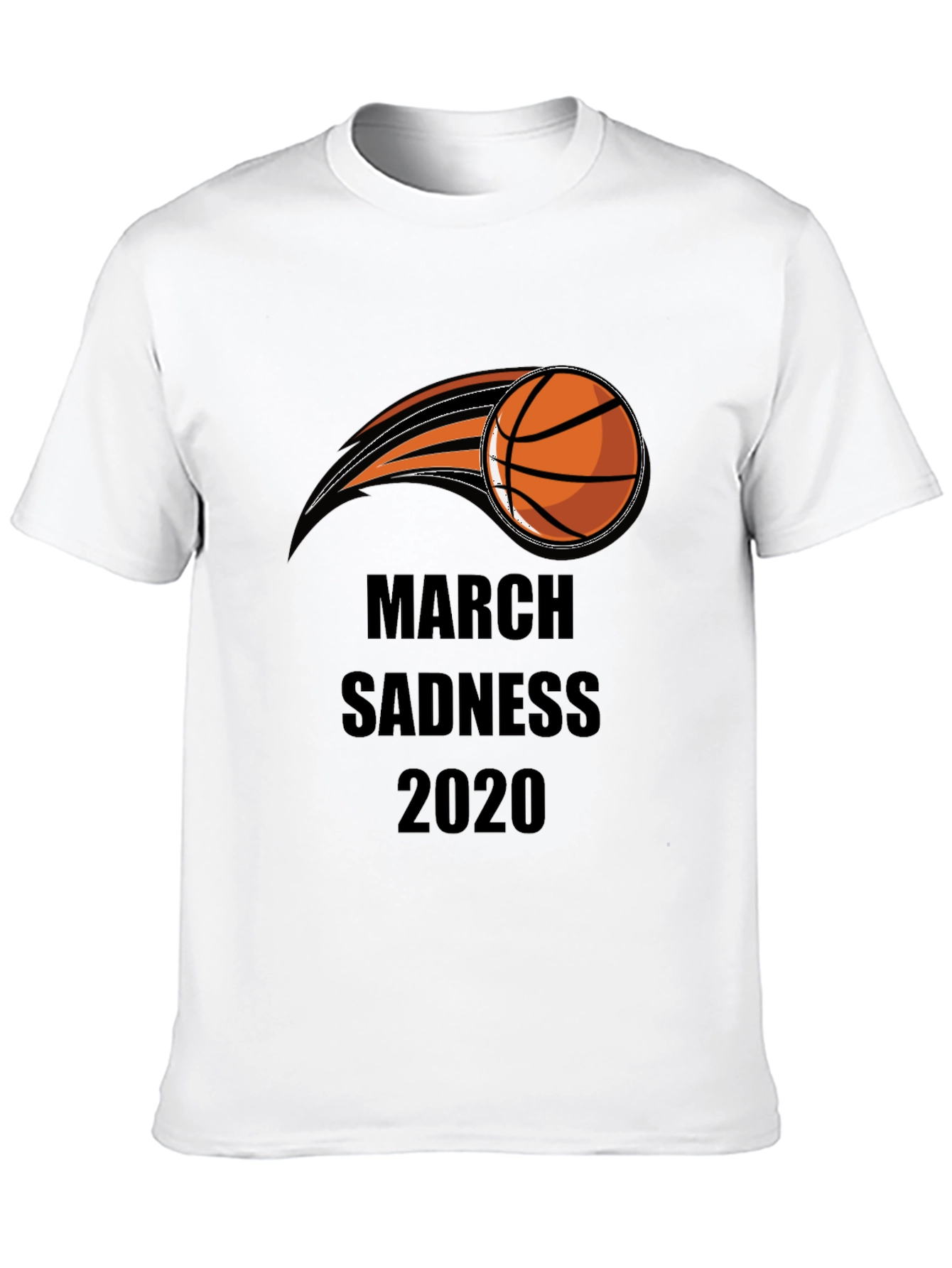 March Sadness 2020 Basketball T-Shirt