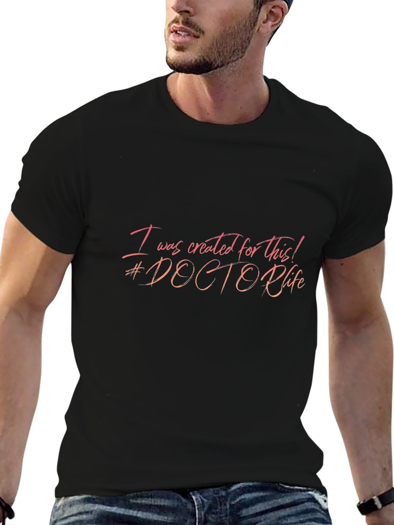 Doctor Life T-Shirt - Created For This!