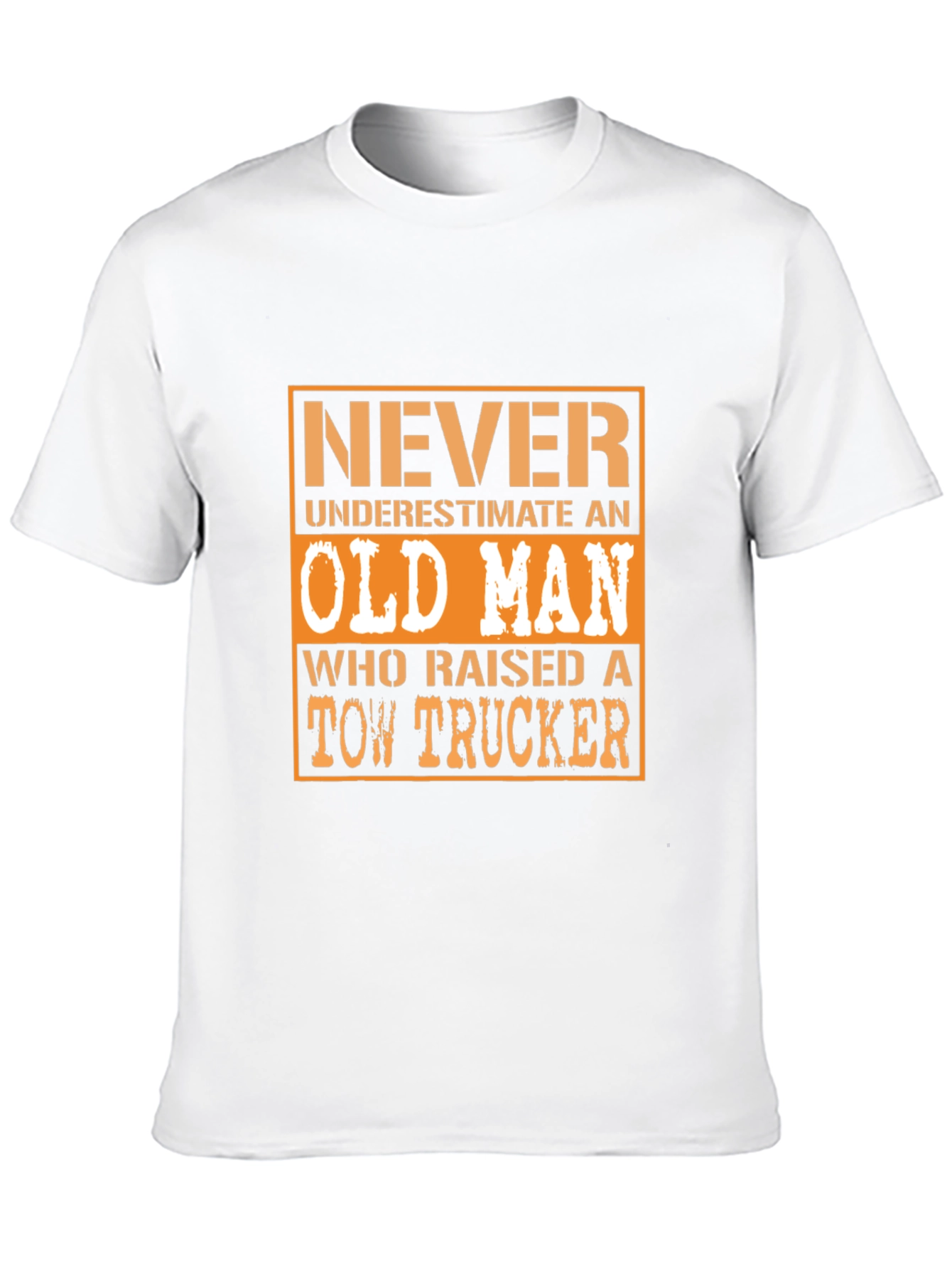 Never Underestimate Old Man Tow Trucker T-Shirt