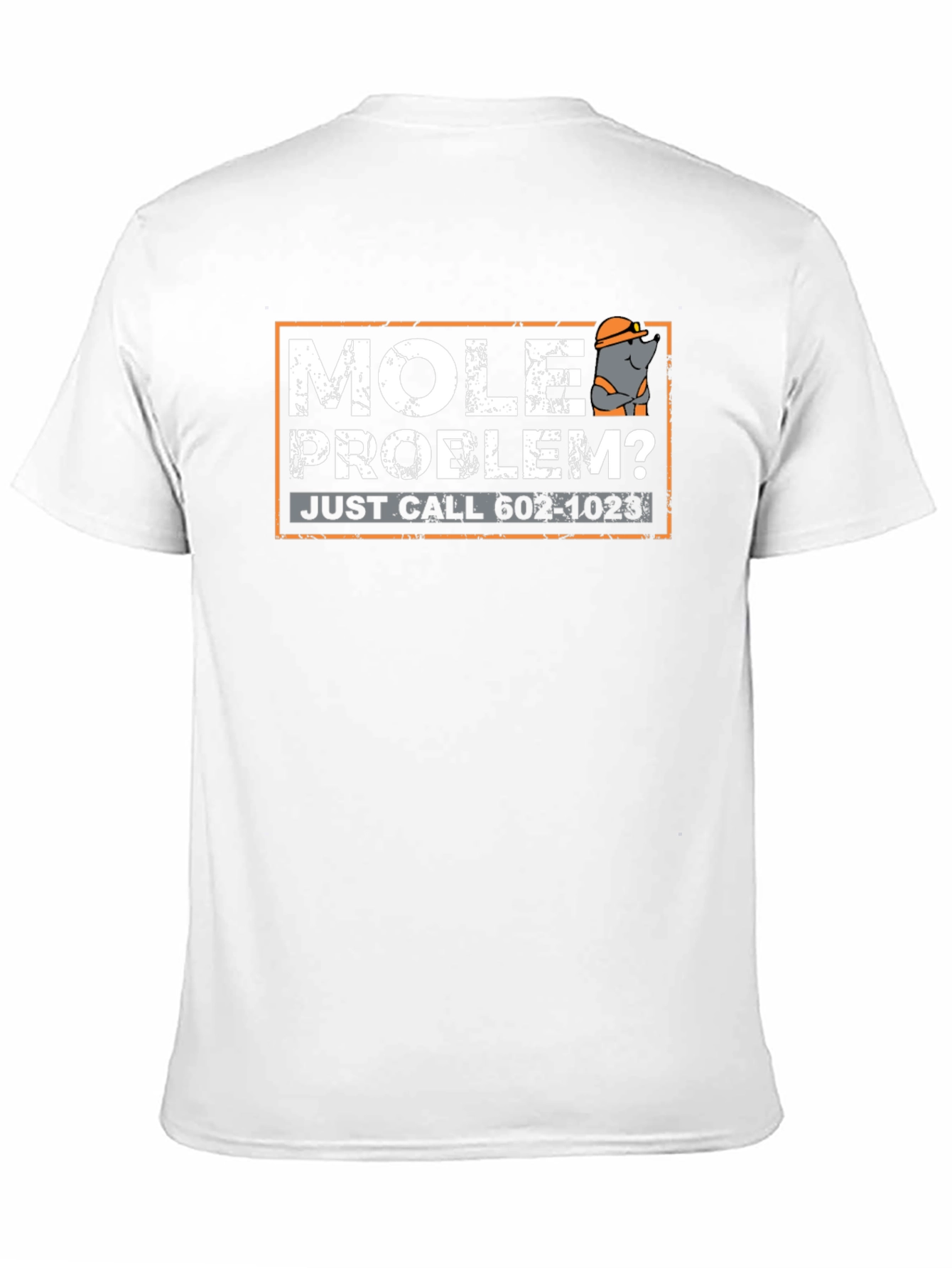 Mole Problem? Funny Pest Control T-Shirt