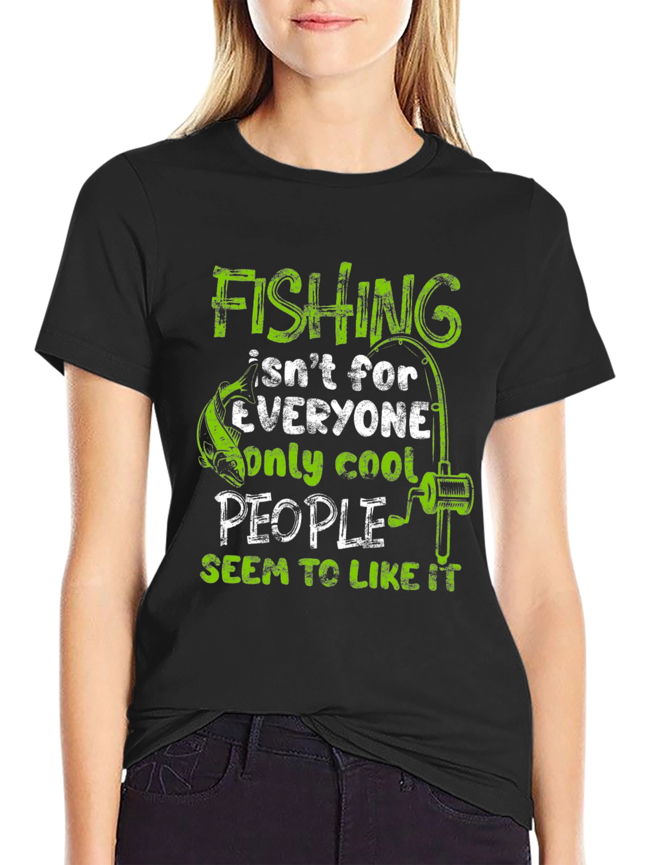 Fishing Isnt For Everyone T-Shirt