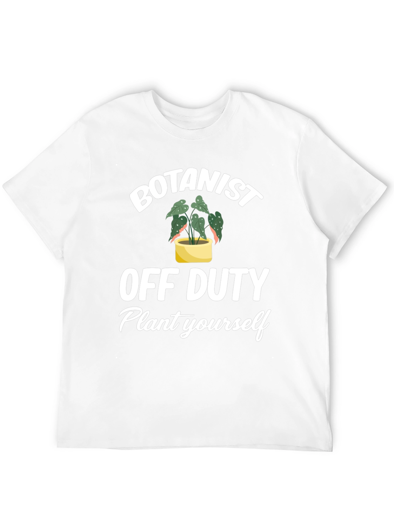 Botanist Off Duty T-Shirt - Plant Lover Tee