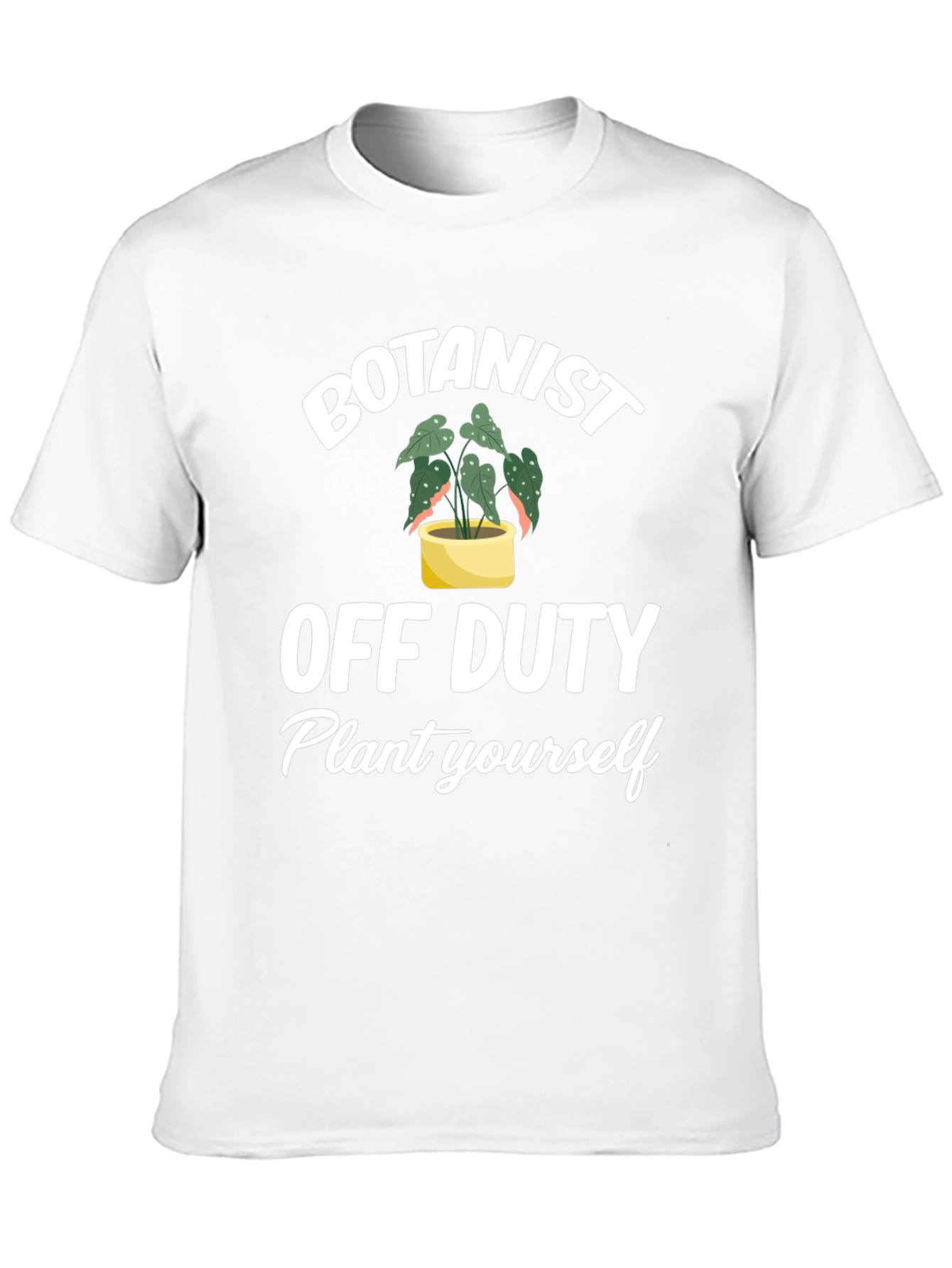 Botanist Off Duty T-Shirt - Plant Lover Tee