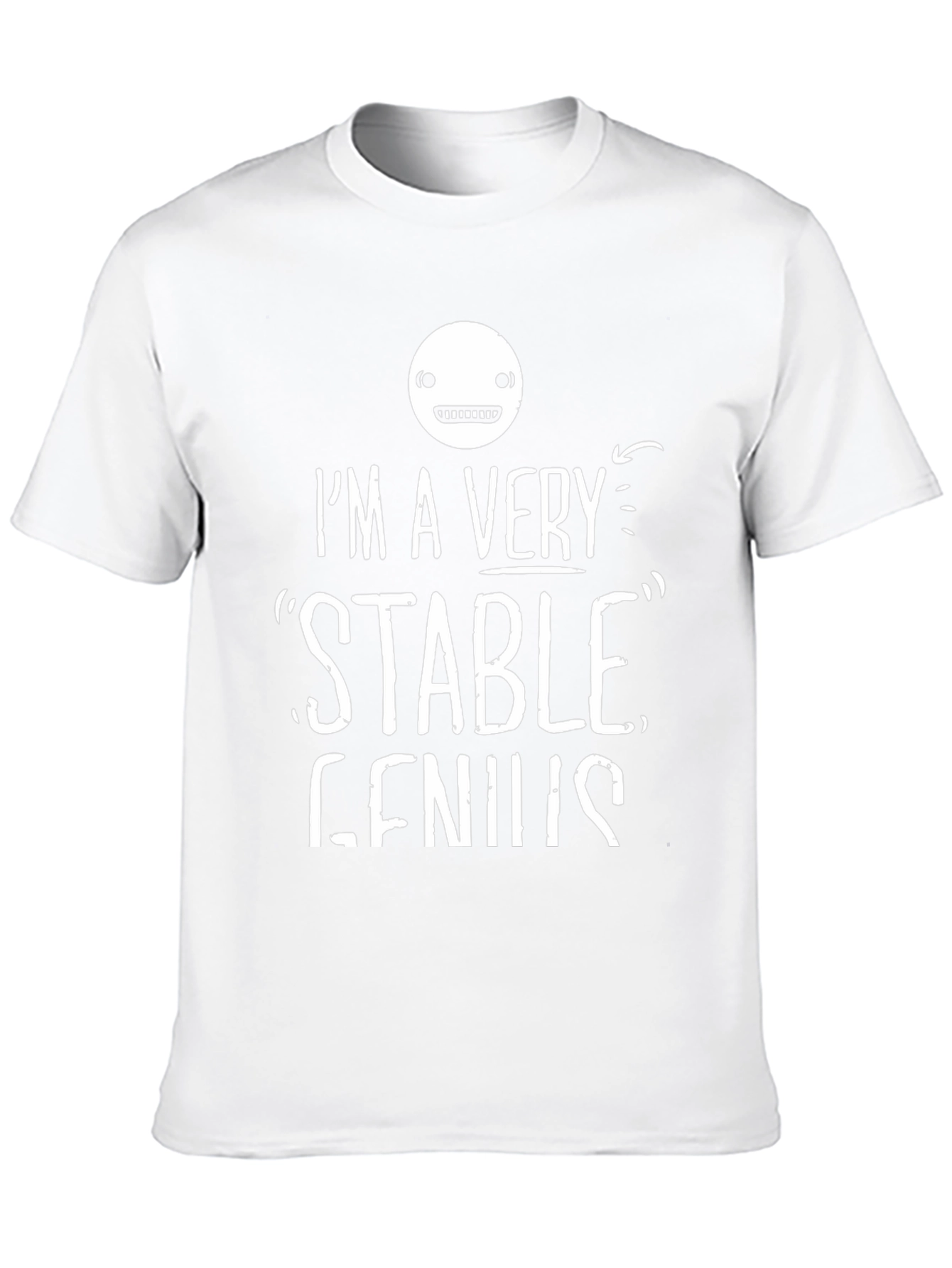 Im A Very Stable Genius T-Shirt