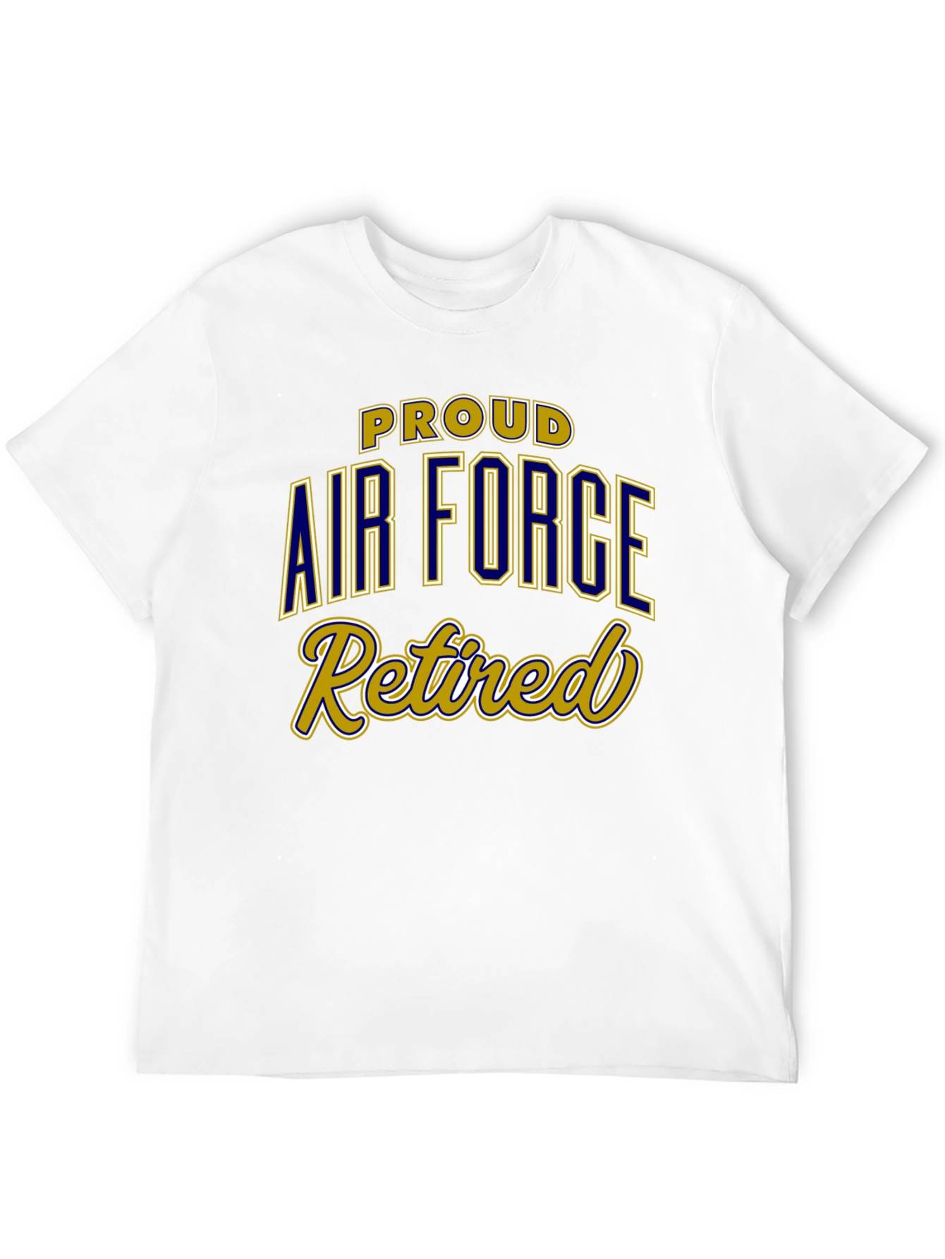 Proud Air Force Retired Black T-Shirt