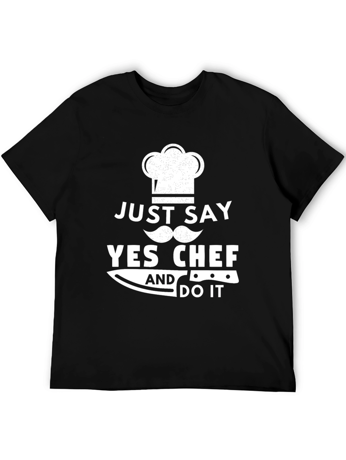 Just Say Yes Chef Funny Cooking T-Shirt