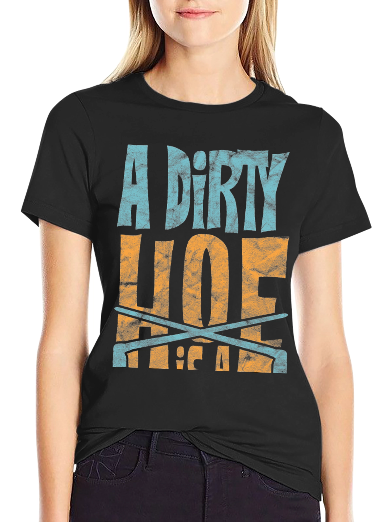 Dirty Hoe T-Shirt