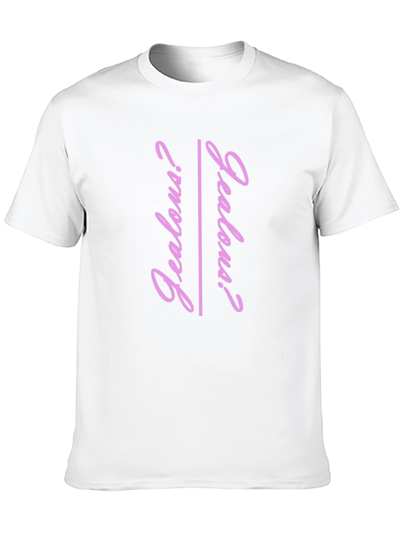 Jealous? Graphic Tee - Trendy Pink Text T-Shirt