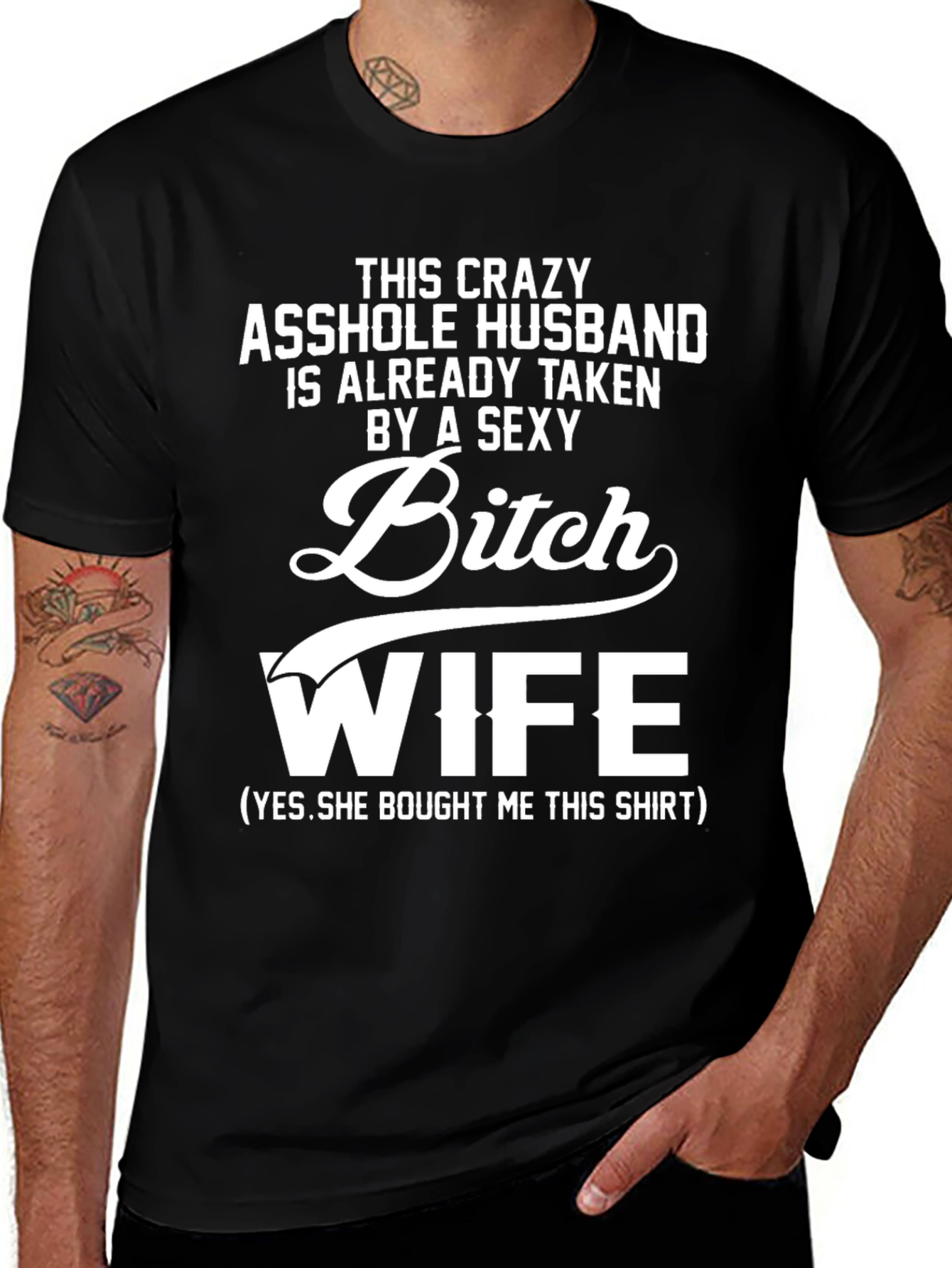 Crazy Husband Sexy Wife Novelty Graphic T-Shirt