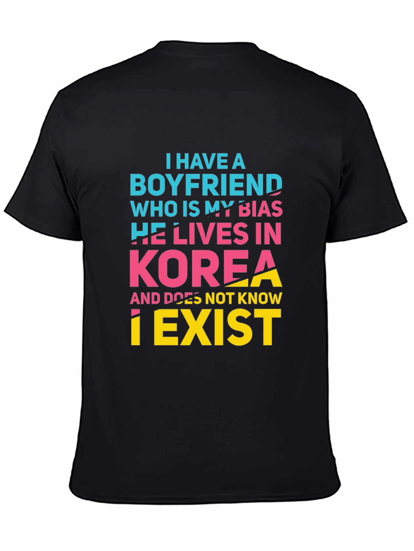 I Have A Boyfriend T-Shirt