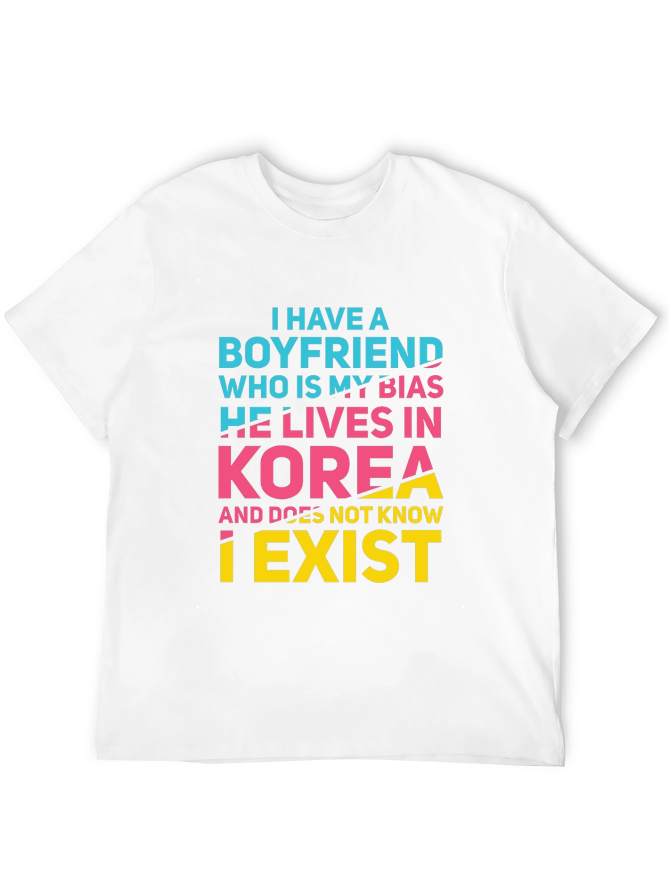 I Have A Boyfriend T-Shirt