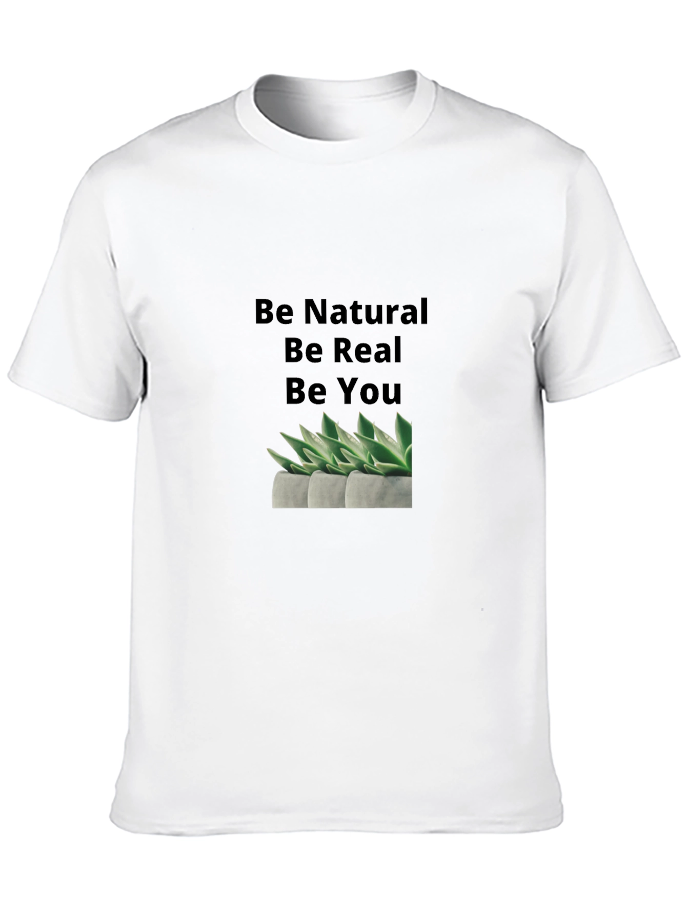 Be Natural Be Real Graphic Tee