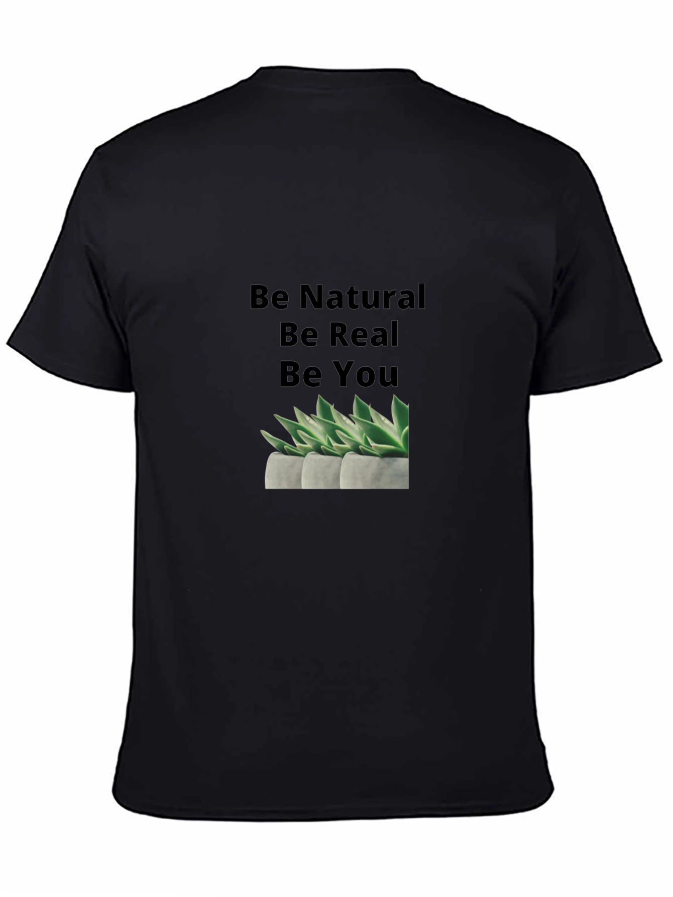 Be Natural Be Real Graphic Tee