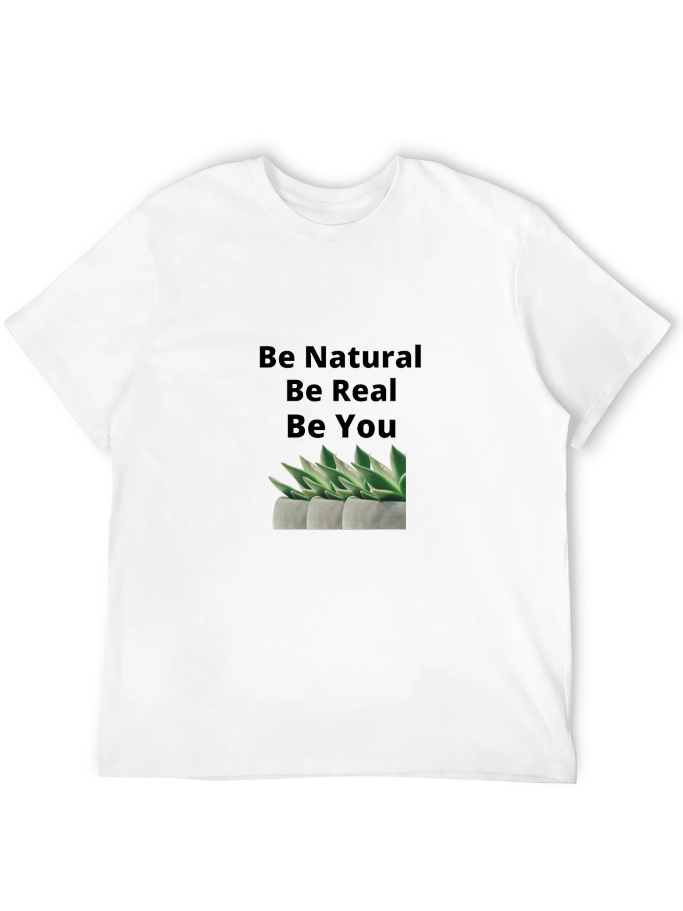Be Natural Be Real Graphic Tee