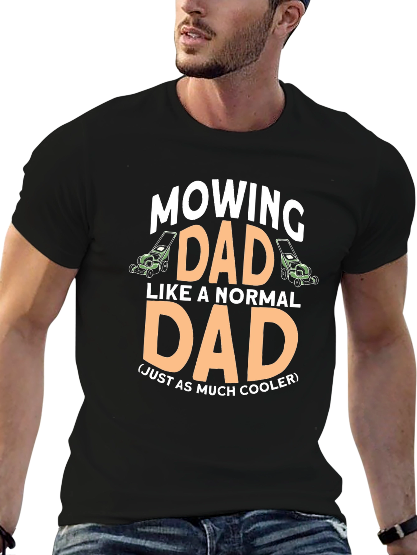 Mowing Dad T-Shirt - Cool Fathers Day Gift