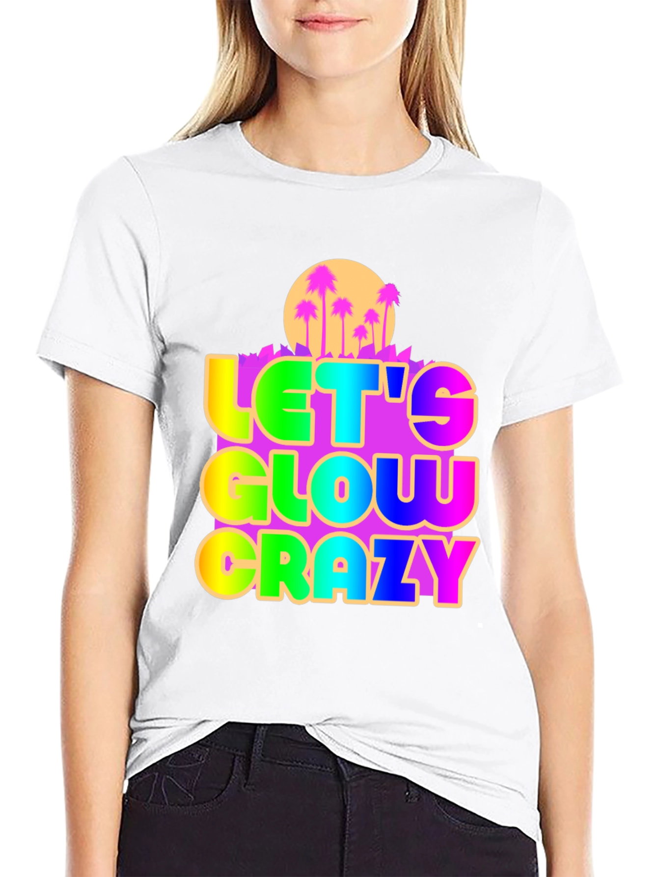 Lets Glow Crazy Graphic Tee