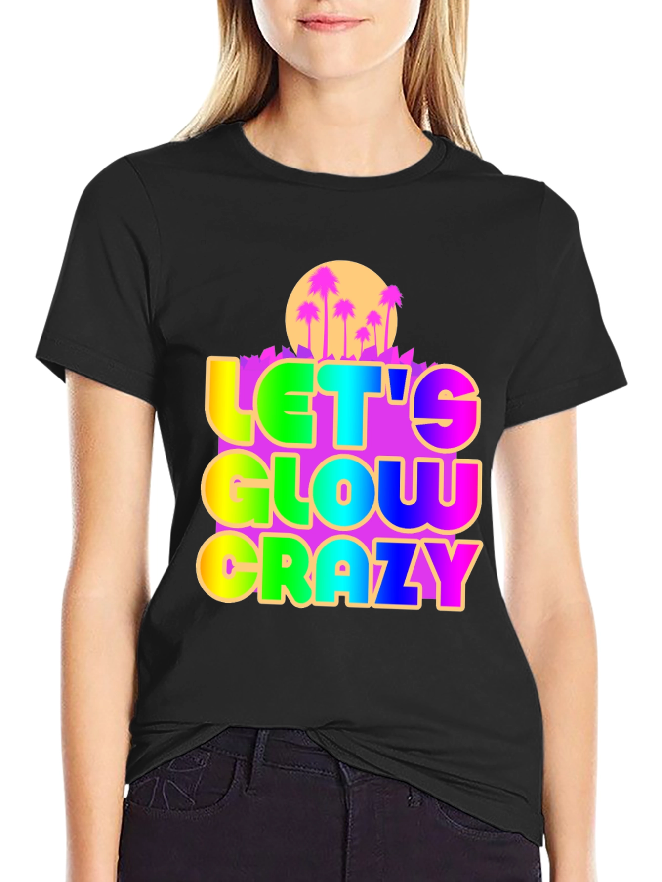 Lets Glow Crazy Graphic Tee
