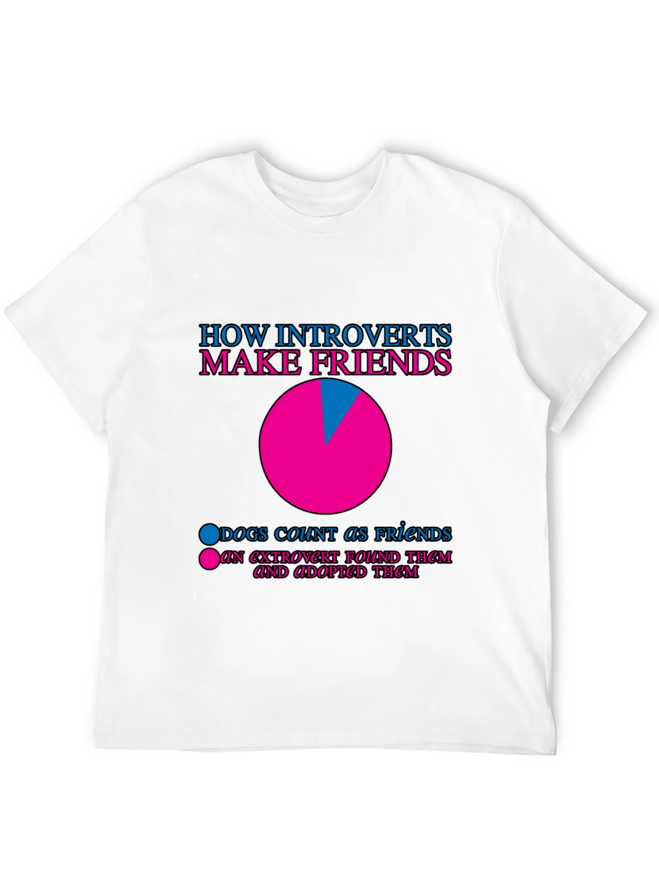 Introvert Friend Making T-Shirt