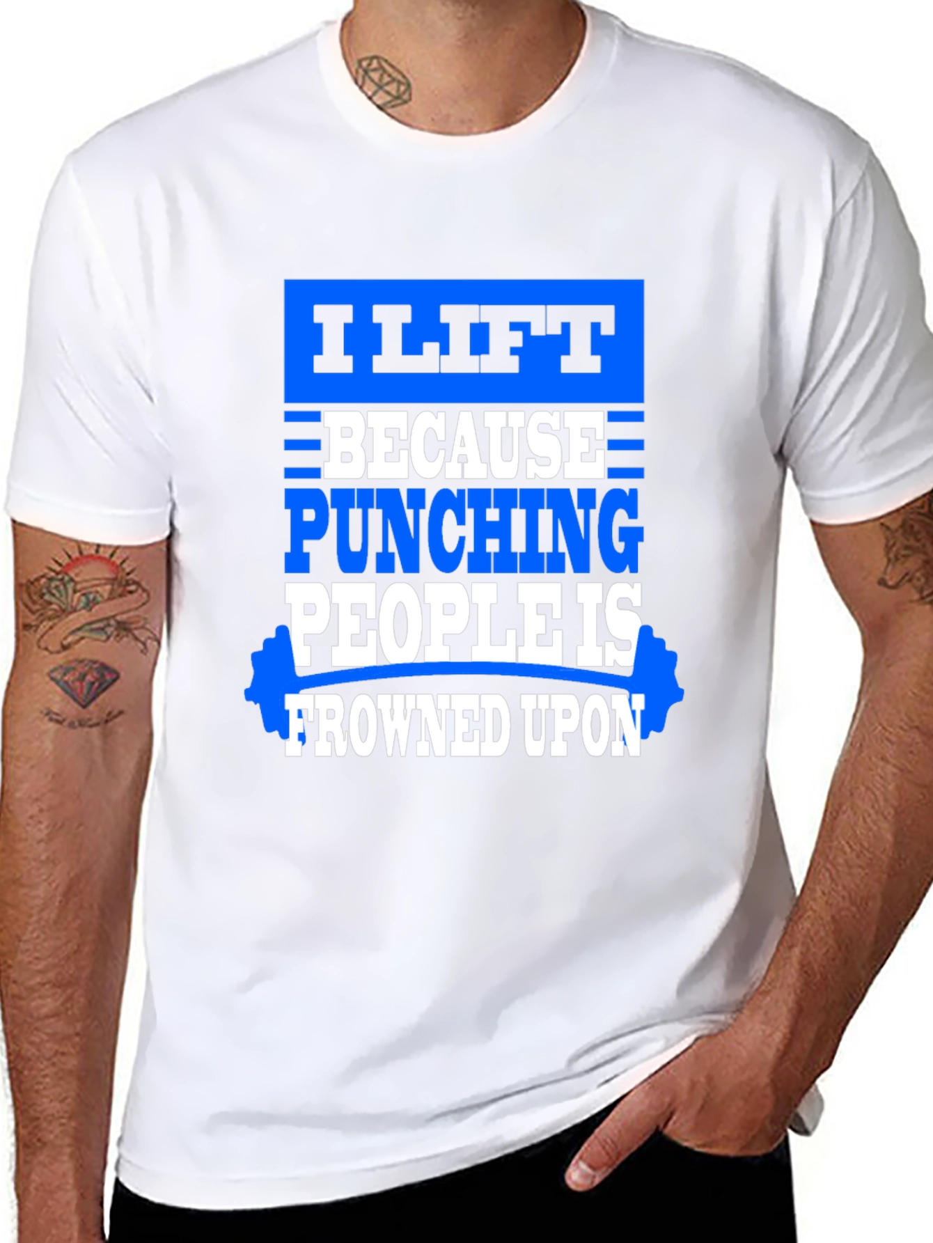 I Lift Because Punching People Is Frowned Upon T-Shirt