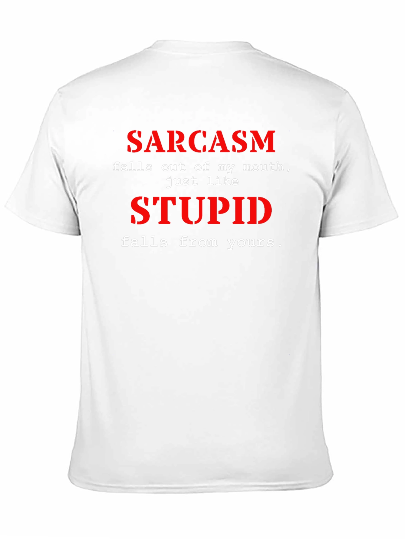 Sarcasm Graphic Tee - Funny Sarcastic T-Shirt