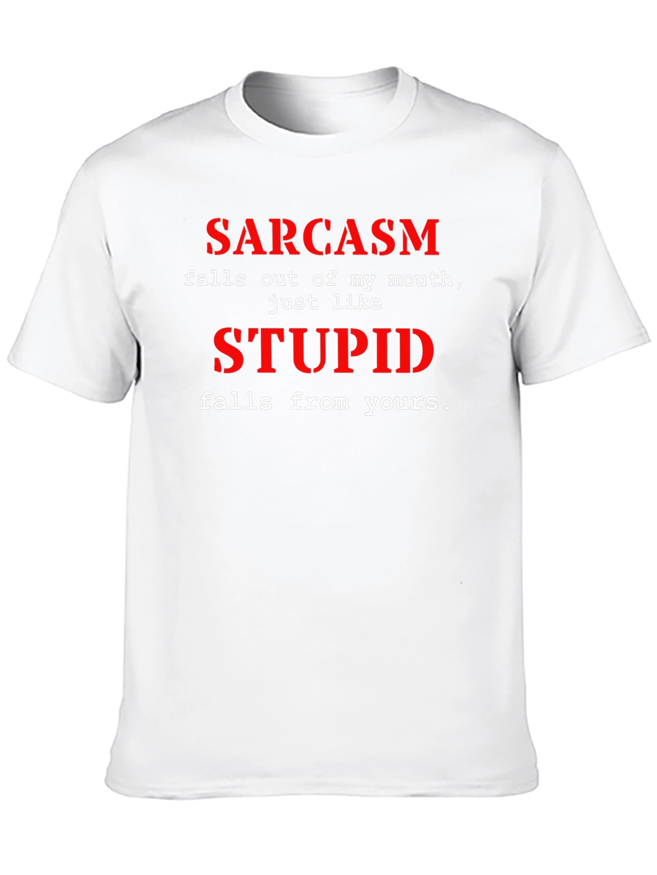 Sarcasm Graphic Tee - Funny Sarcastic T-Shirt