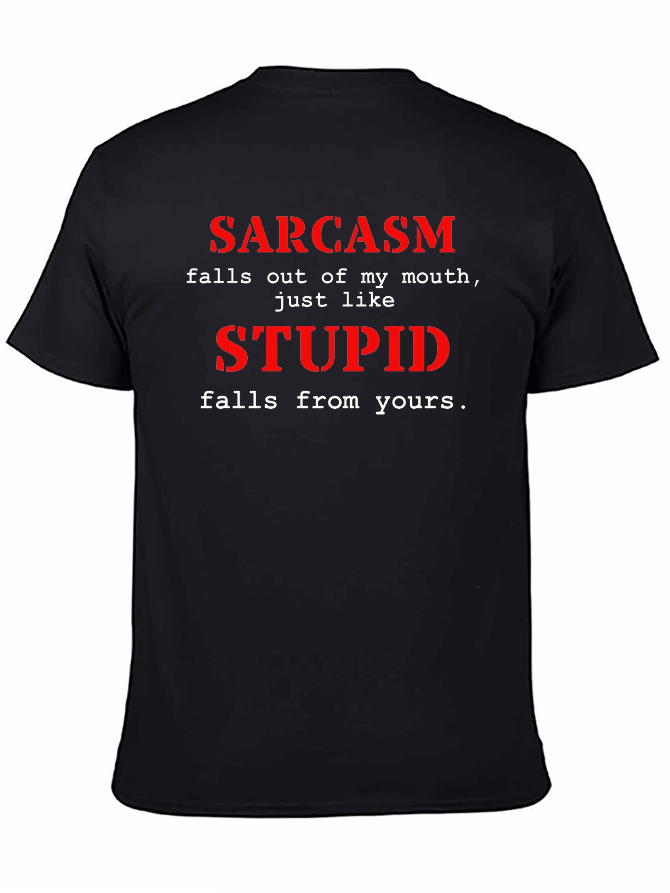 Sarcasm Graphic Tee - Funny Sarcastic T-Shirt