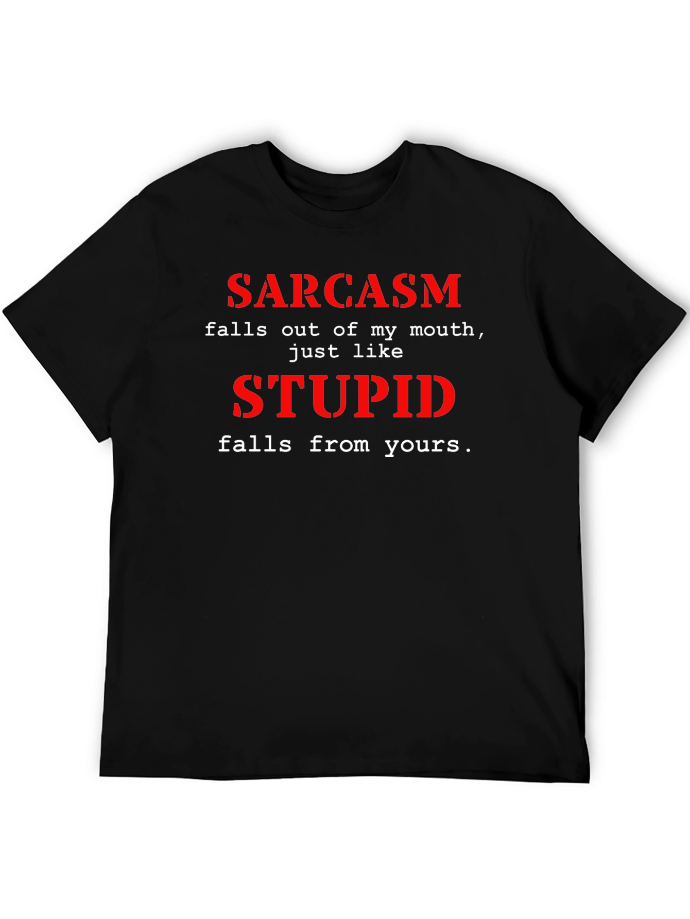 Sarcasm Graphic Tee - Funny Sarcastic T-Shirt
