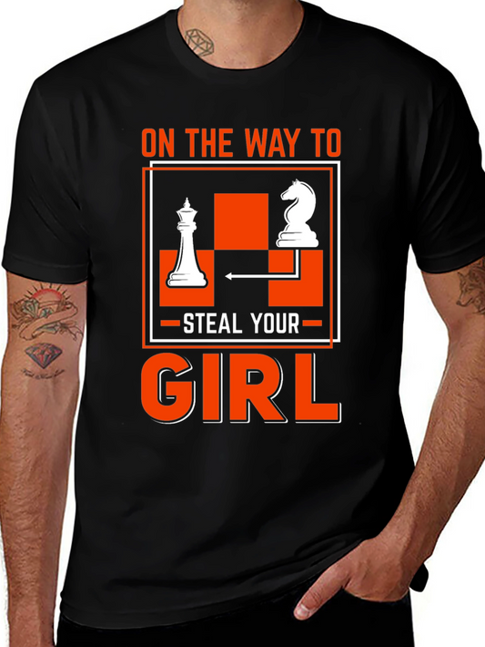 Chess Master T-Shirt - On the Way to Steal Your Girl