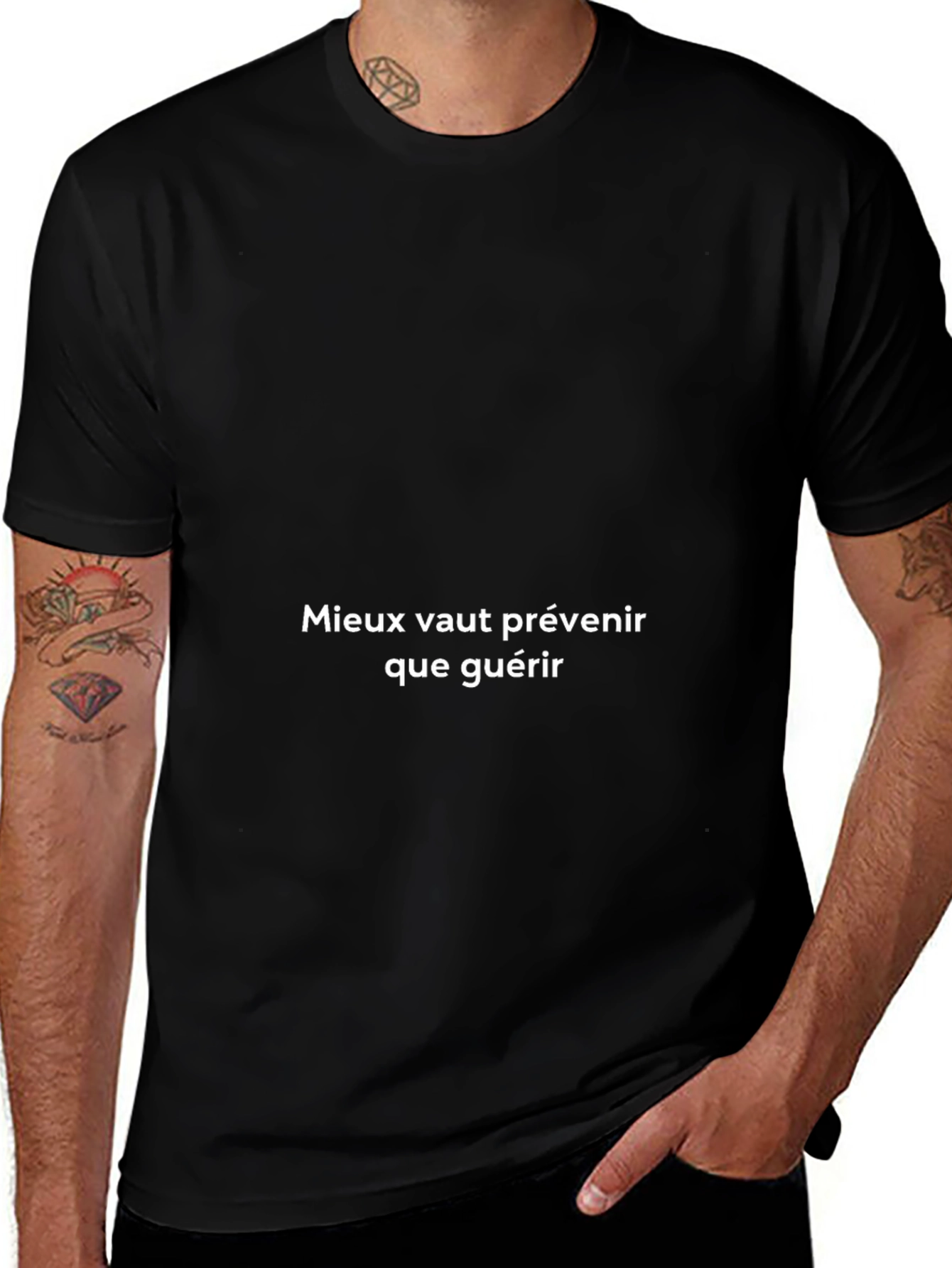 Preventative Care T-Shirt - French Proverb
